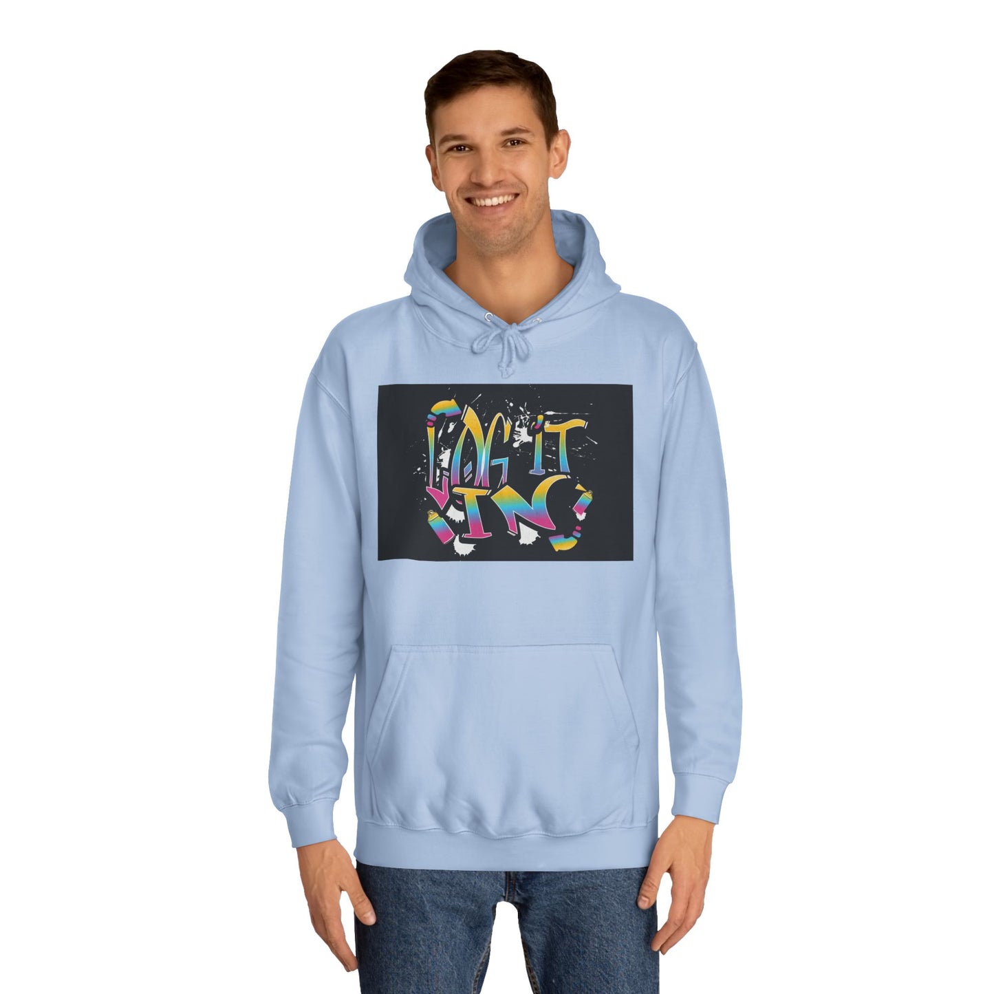 Colorful Unisex "log it in" Hoodie - Vibrant and Fun Sweatshirt for Anybody, Gift for Graduation, CozyWear, Artsy Hoodie