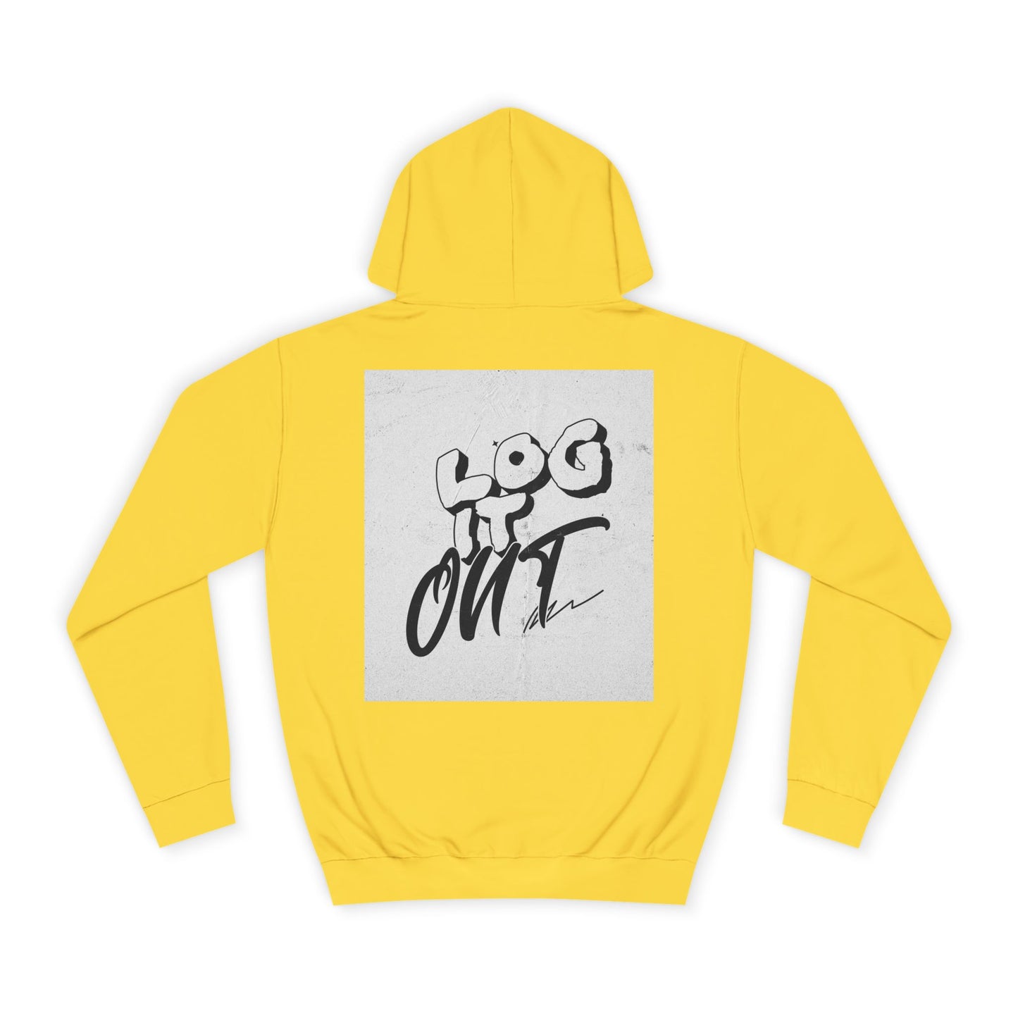 Stylish Unisex Log it Out Hoodie - Casual Wear, Gift, Street Style, Cozy Apparel, Life Essentials
