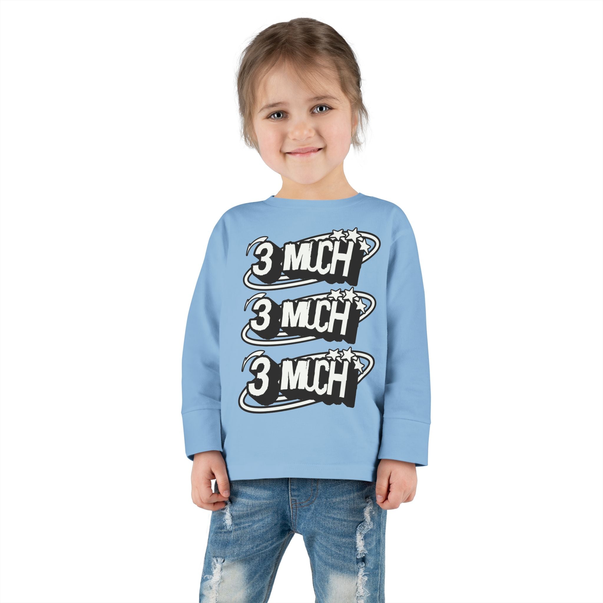 Toddler Long Sleeve Tee — '3 Much' Stack Graphic Kids Shirt