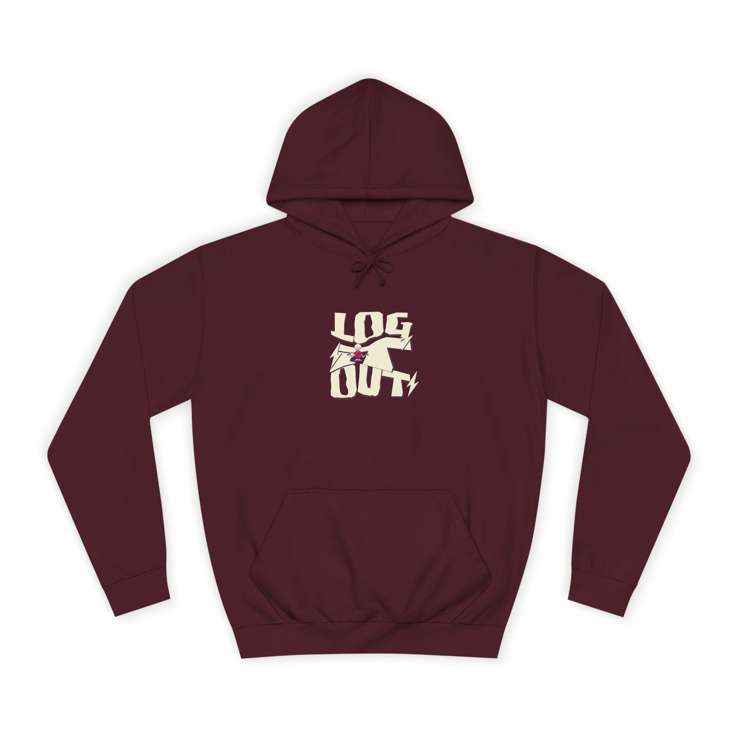 Unisex Hoodie - "LOG IT OUT" Graphic Sweatshirt, Casual Wear, Custom Apparel, Gift, Cozy Hoodie