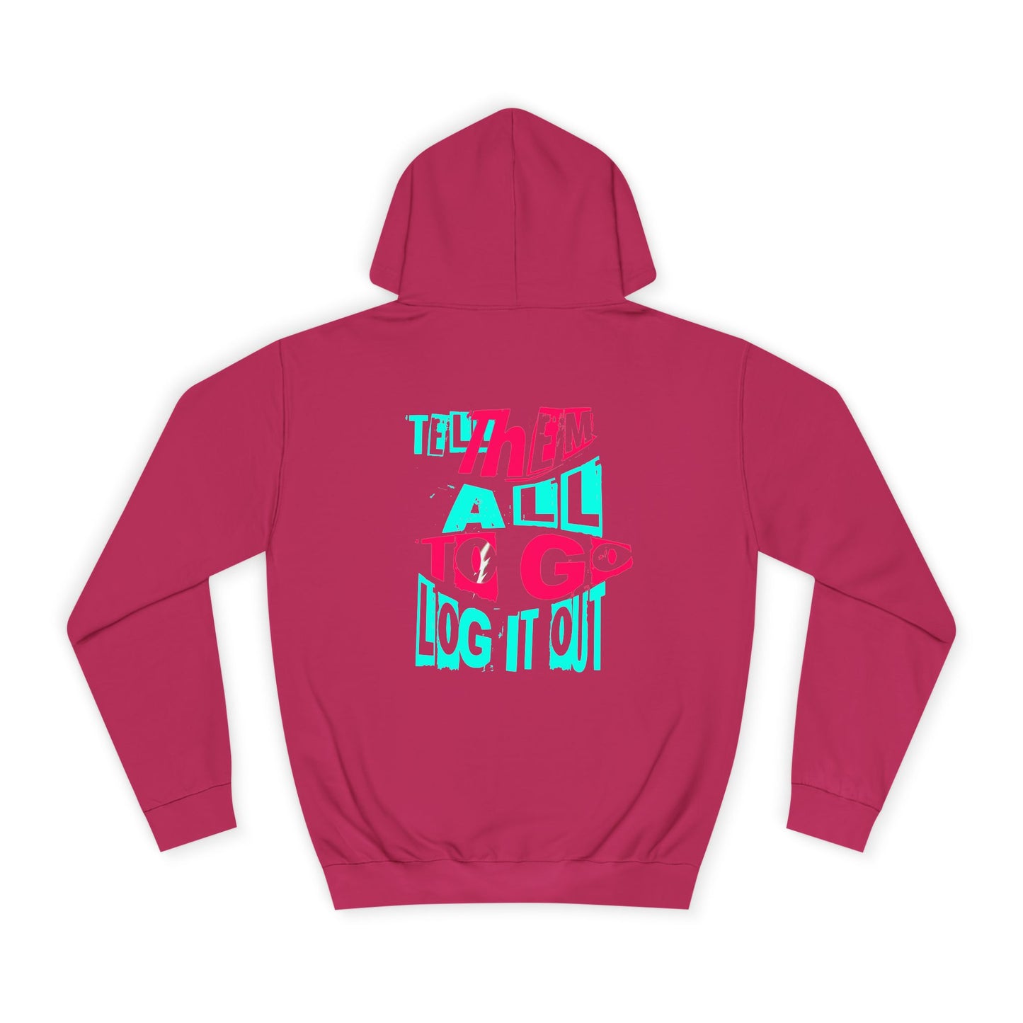 Trendy Unisex Hoodie, Inspirational Quote Sweater, Gift for Any one, Cozy Casual wear,Trendy Apparel