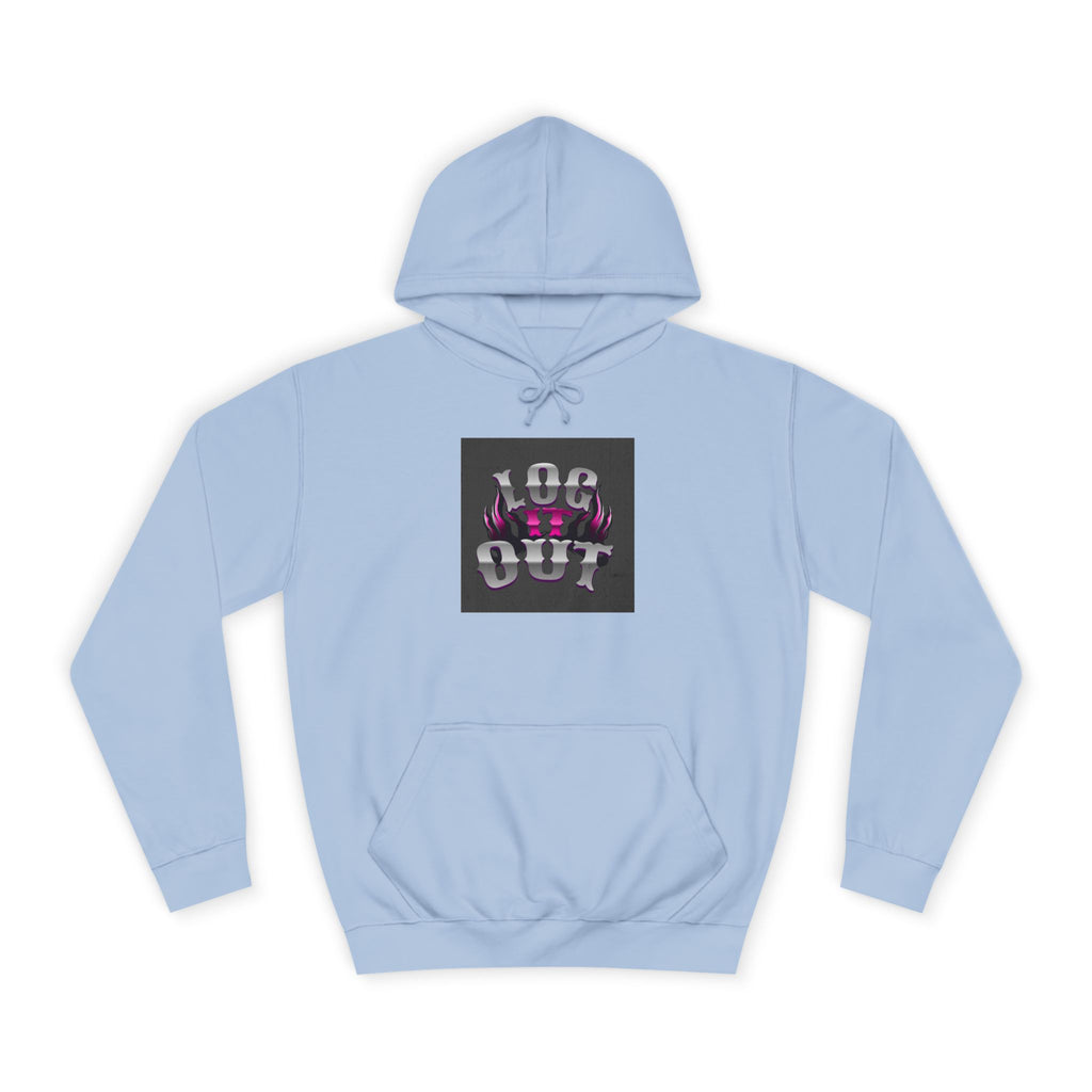 Cool Unisex Log it out Hoodie, Perfect for Any one, Trendy Custom Apparel, Casual Wear, Gift, Streetwear Style