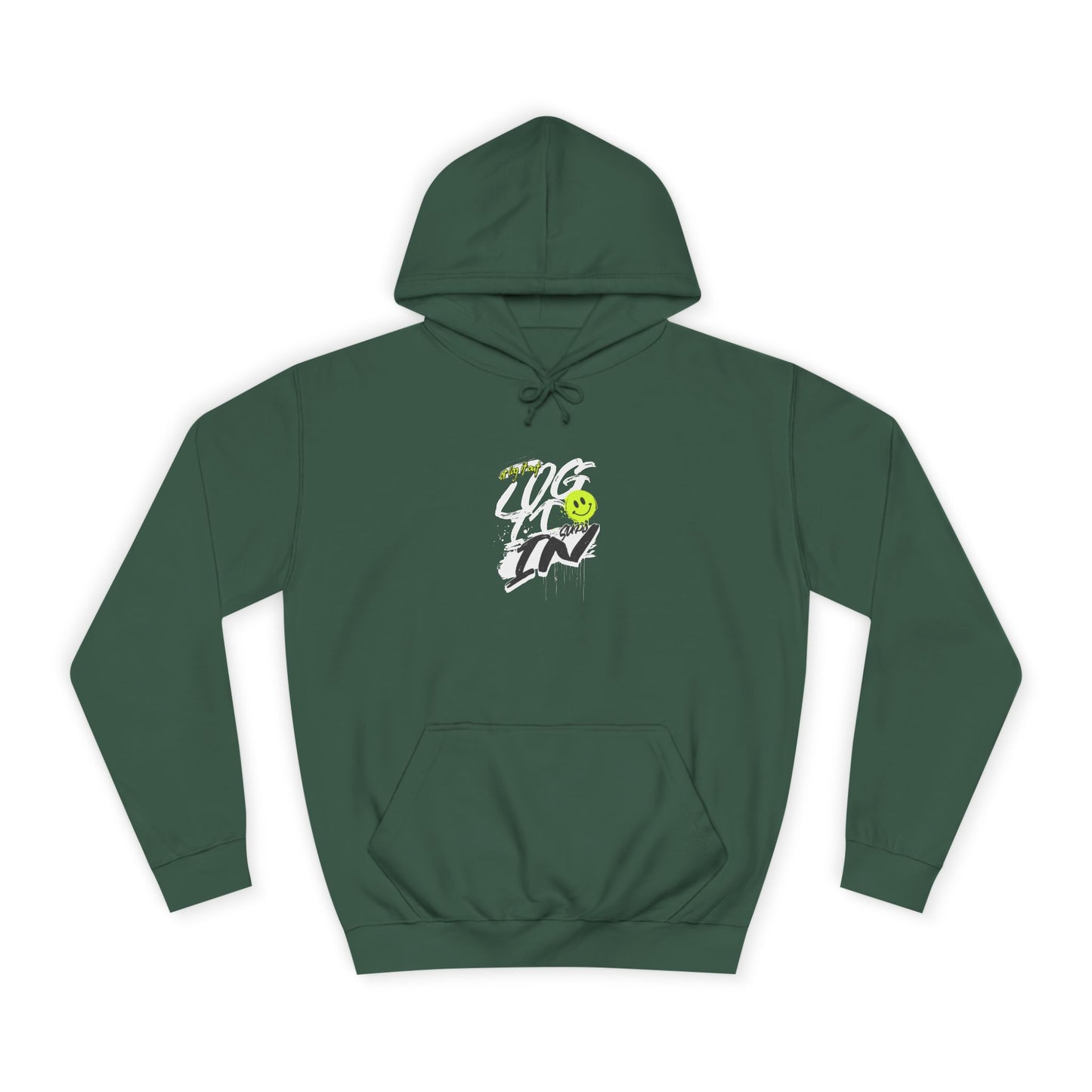 Trendy Unisex Log it in Hoodie - Comfortable & Stylish, Perfect For Life, Unique Gift, Casual Wear, Everyday Comfort