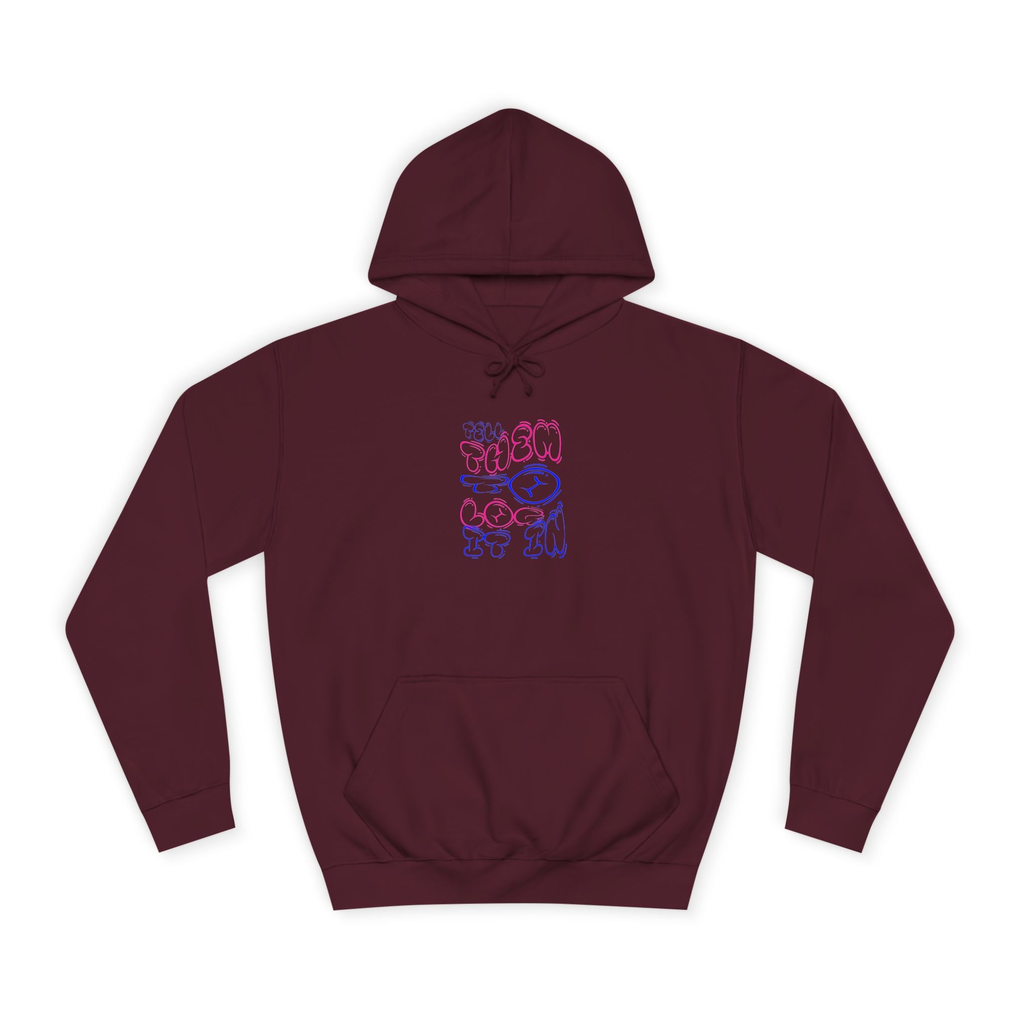 Chill Vibes Log it in Hoodie | Cozy Unisex Sweatshirt, Gifts for Graduates, Apparel, Everyday Comfort