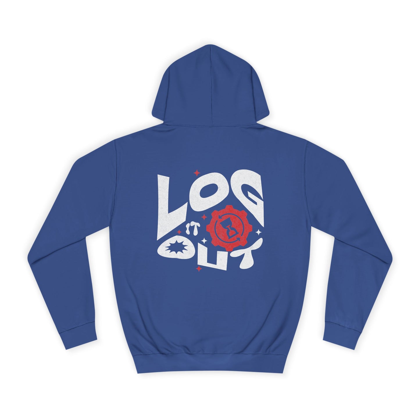 Stylish Unisex Log it out Hoodie with Unique Graphic Design, Perfect for Life, Gift, Comfortable Casual Wear