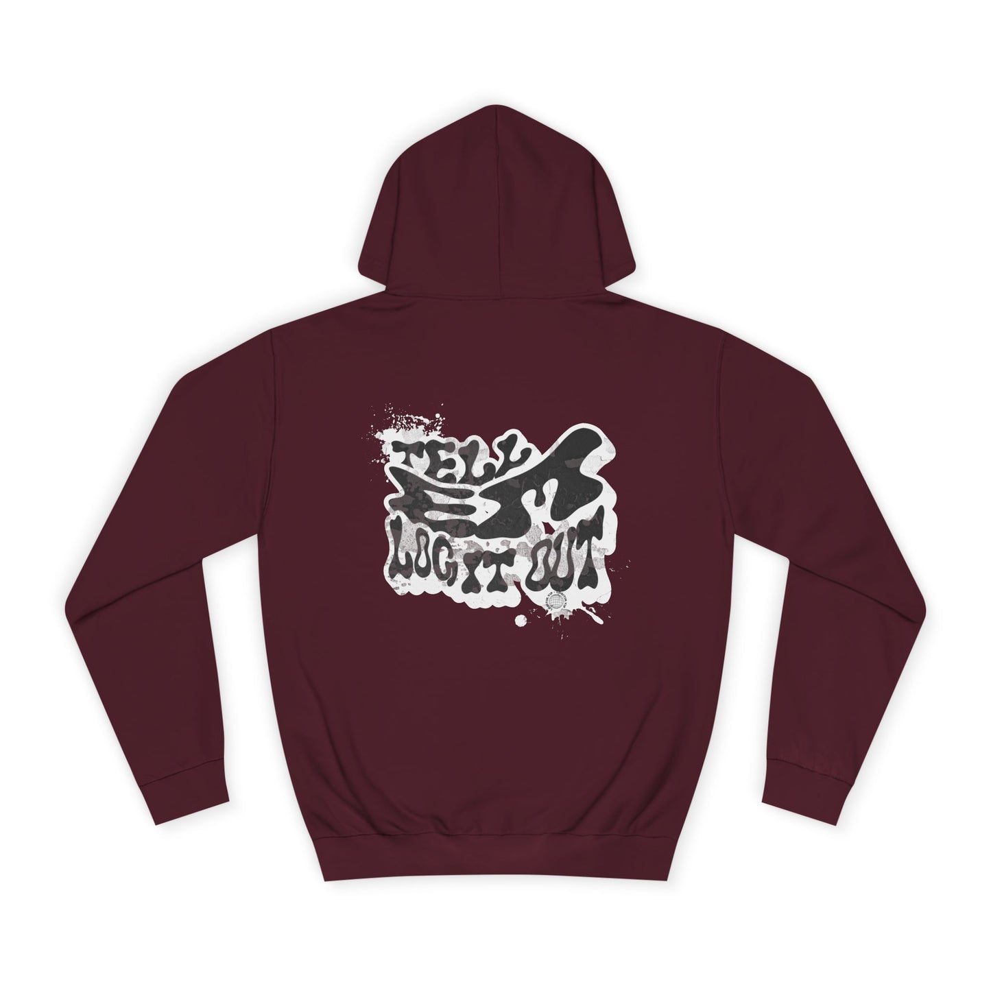 Tell em log it out Hoodie, Cozy Sweatshirt, Casual Style, Apparel, Gift, Trendy Lounge Wear