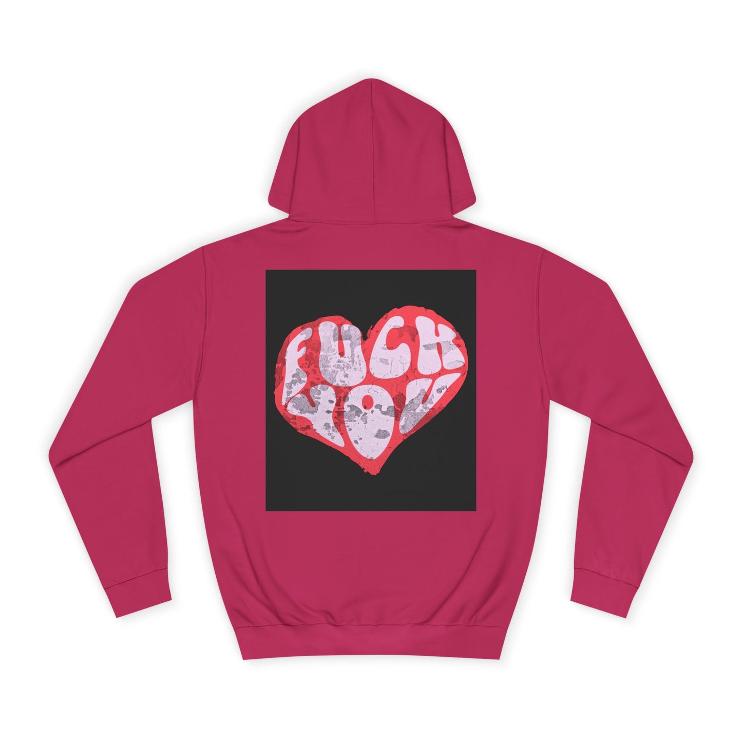 Unisex Hoodie with Bold 'F*** You' Heart Design | Trendy Casual Wear, Gift, Streetwear, Unique Hoodie, Everyday Comfort