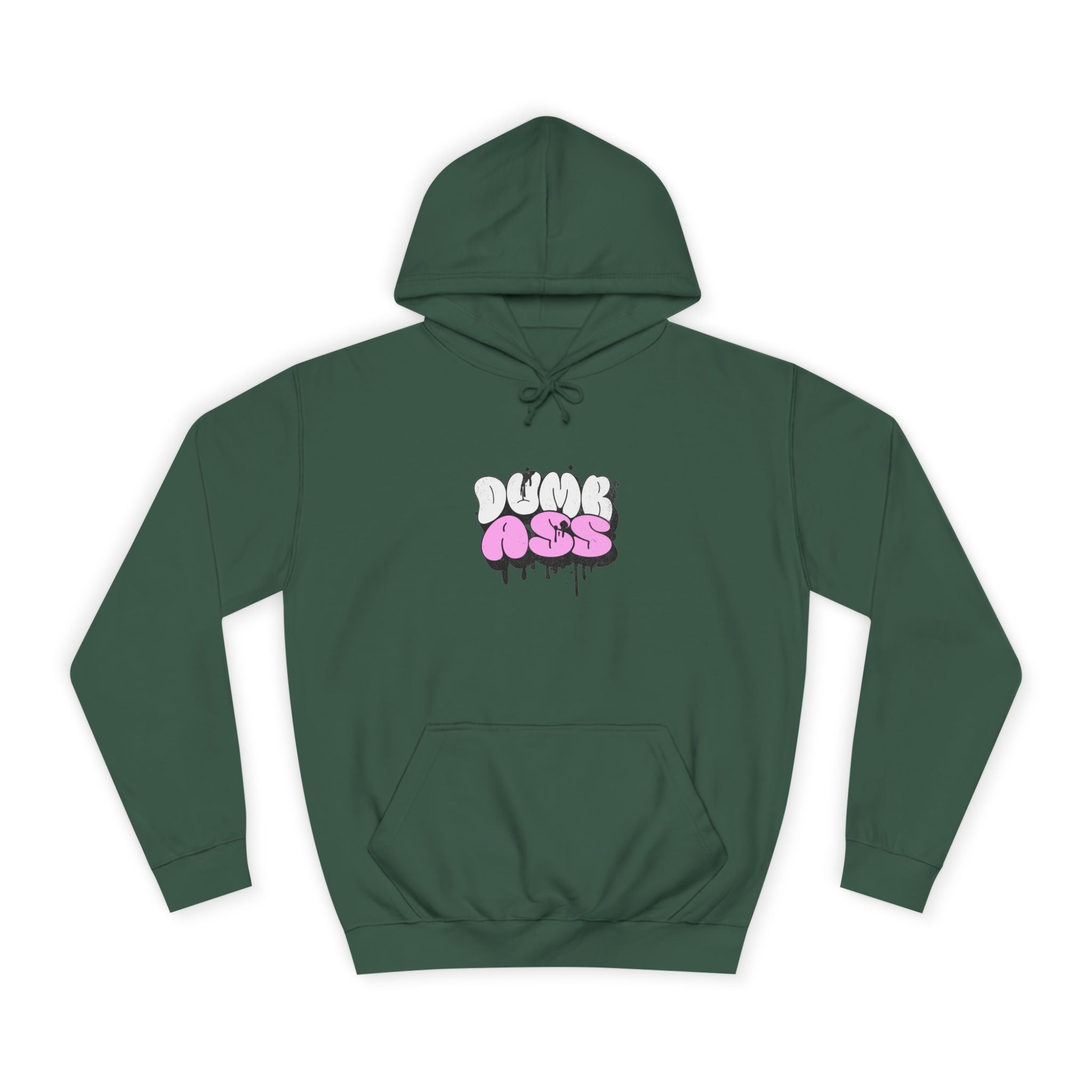 Dumb Ass Graphic Hoodie — Pink Drip Streetwear Pullover