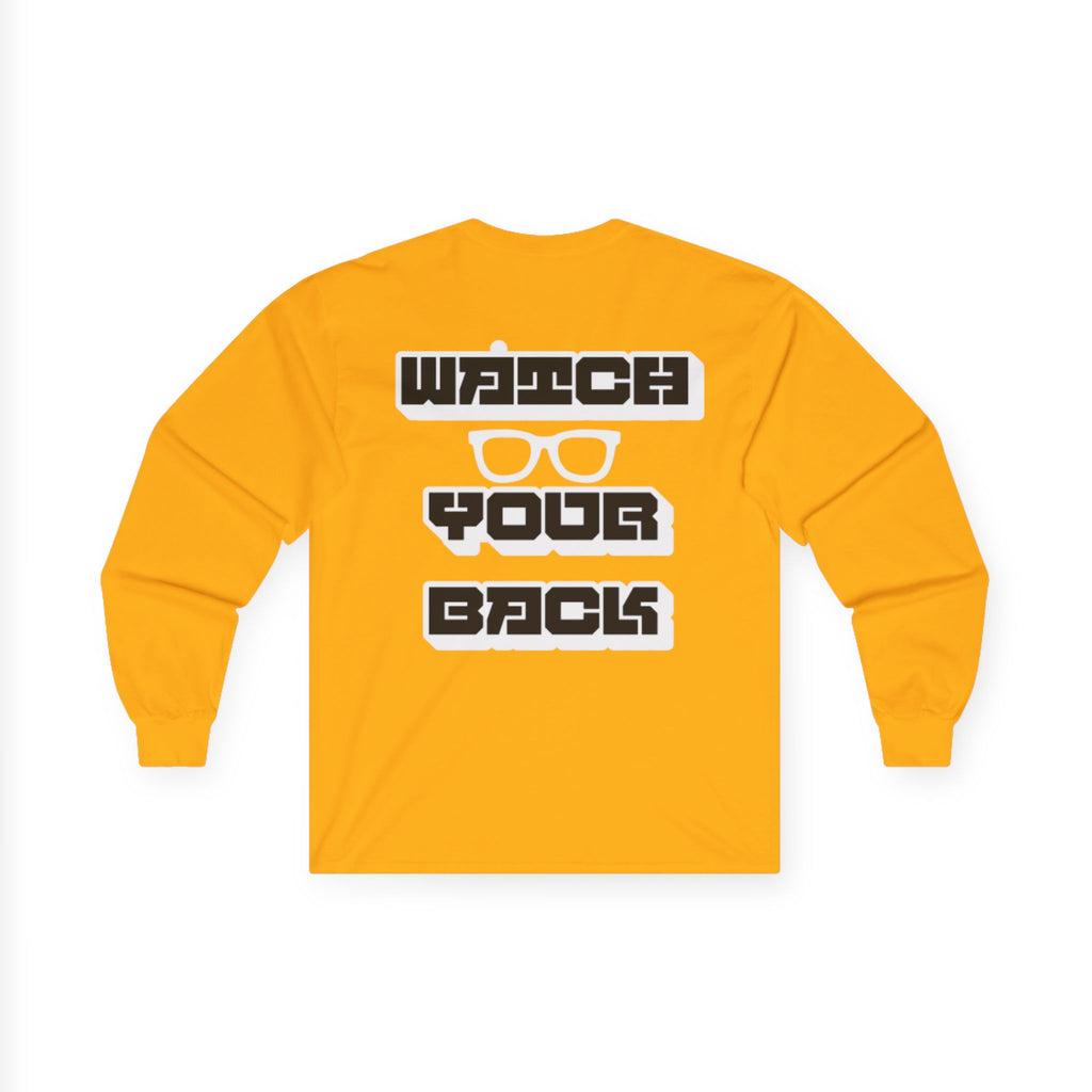 Watch Your Back Long Sleeve Tee — Retro Bold Typography Graphic Shirt