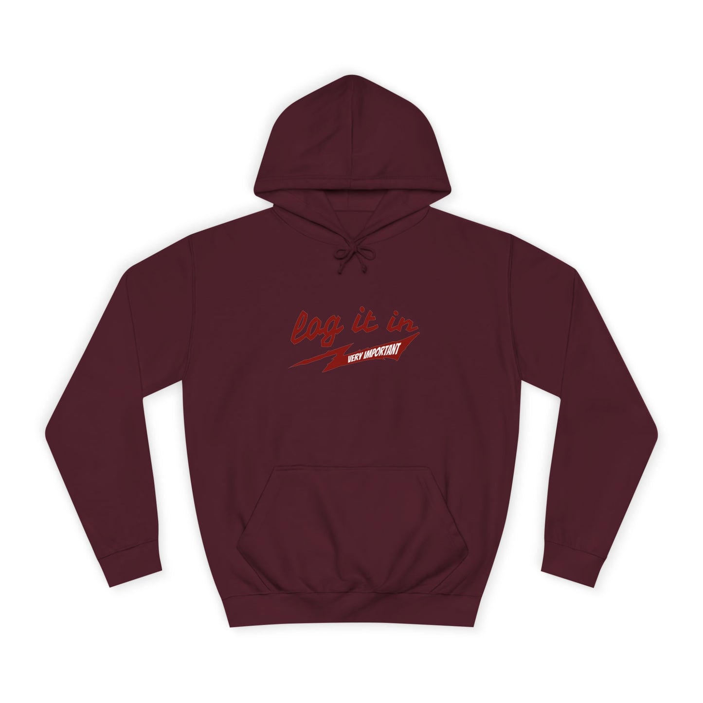 Unisex trendy Hoodie with 'Log It In' Design, Casual Wear, Gifts, Cozy Layering, Perfect for Weekends
