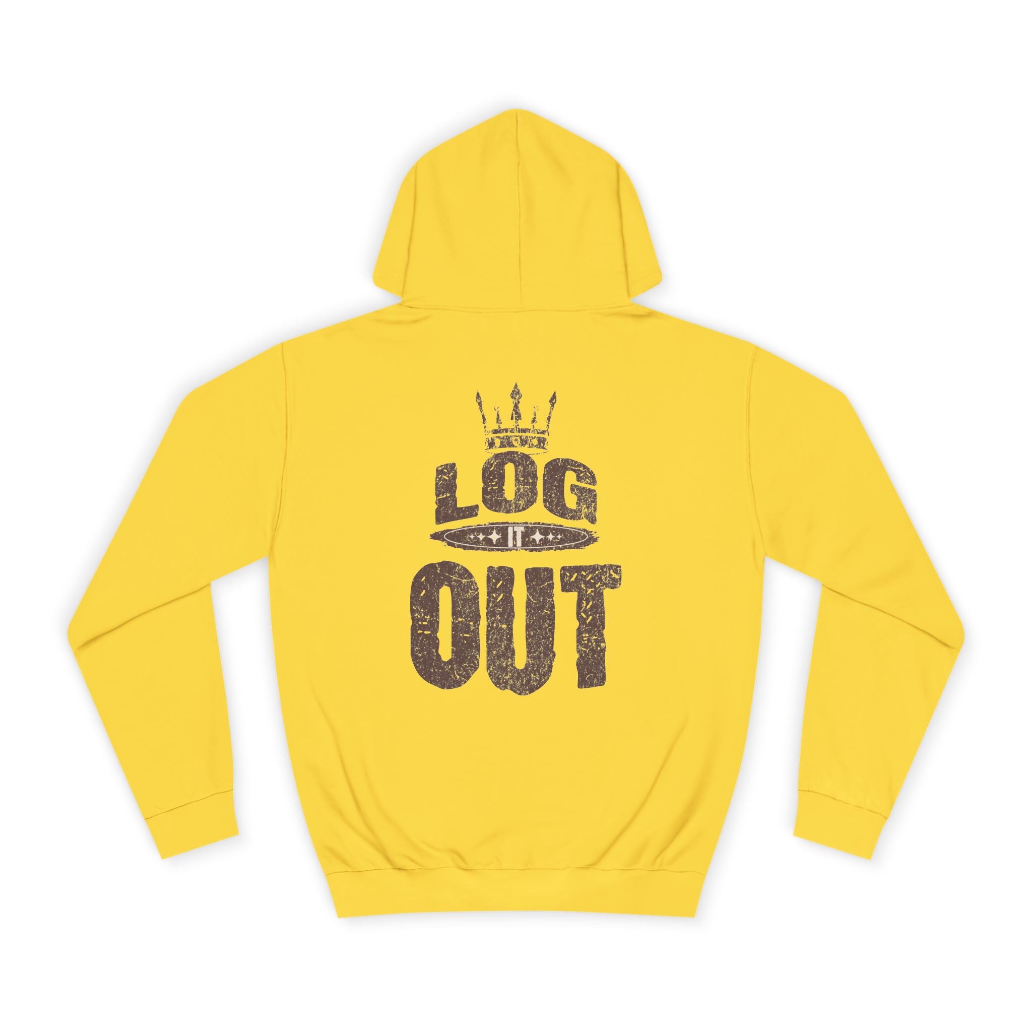 Unisex Hoodie - 'LOG IT OUT' Design, Perfect for Every Day, Casual Wear, Gift, Relaxed Style