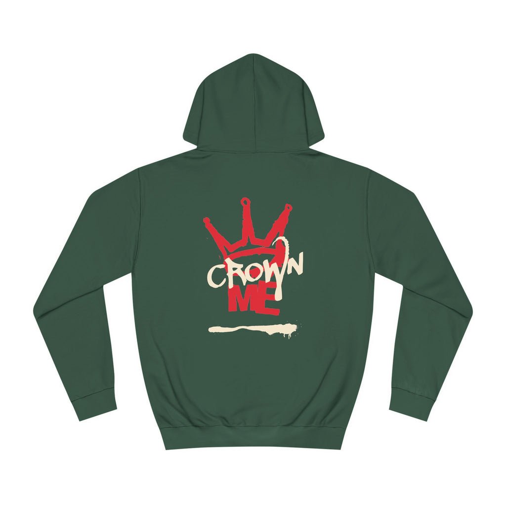 Crown Me Hoodie - Unisex Hoodie with Regal Design
