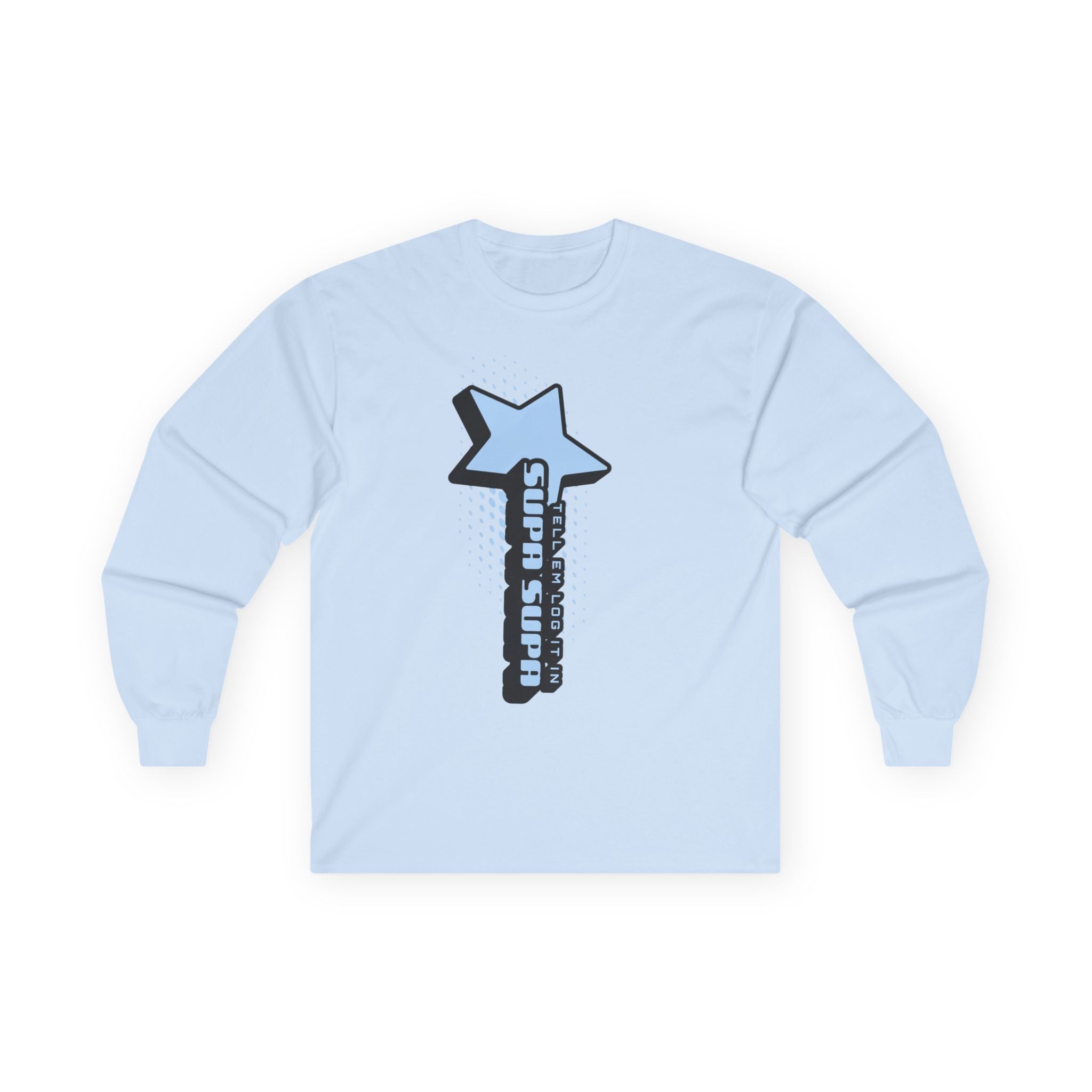 Star Wand Long Sleeve Tee — "Tell em log it in" Graphic Shirt