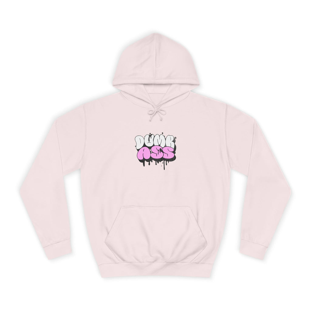 Dumb Ass Graphic Hoodie — Pink Drip Streetwear Pullover