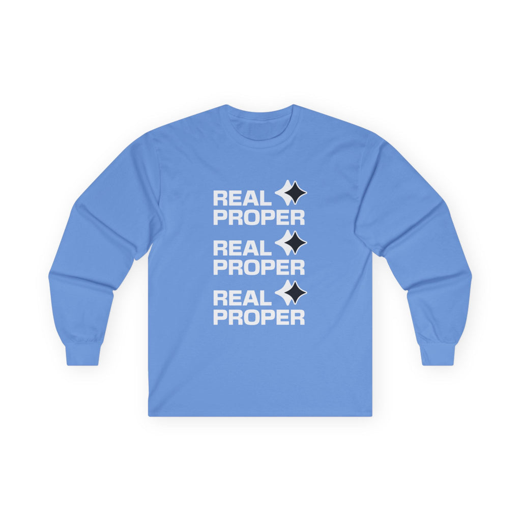 Long Sleeve Tee — "Real Proper" Minimal Graphic Cotton Shirt