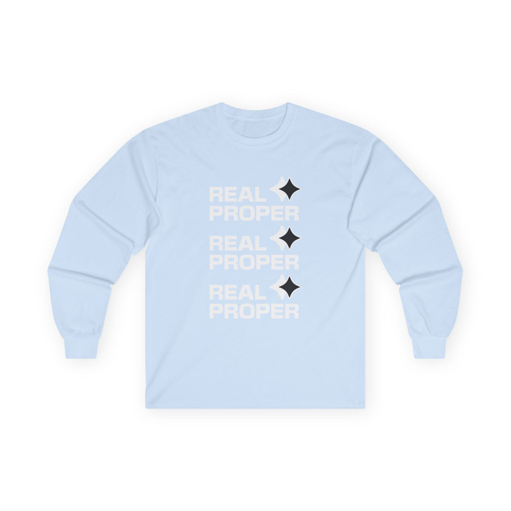 Long Sleeve Tee — "Real Proper" Minimal Graphic Cotton Shirt