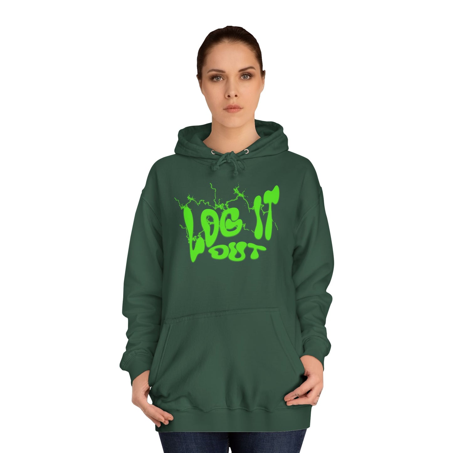 Unisex College Hoodie with 'Log It Out' Design | Trendy Wear, Gift for Everyone, Comfortable Streetwear, Cool Casual Hoodie