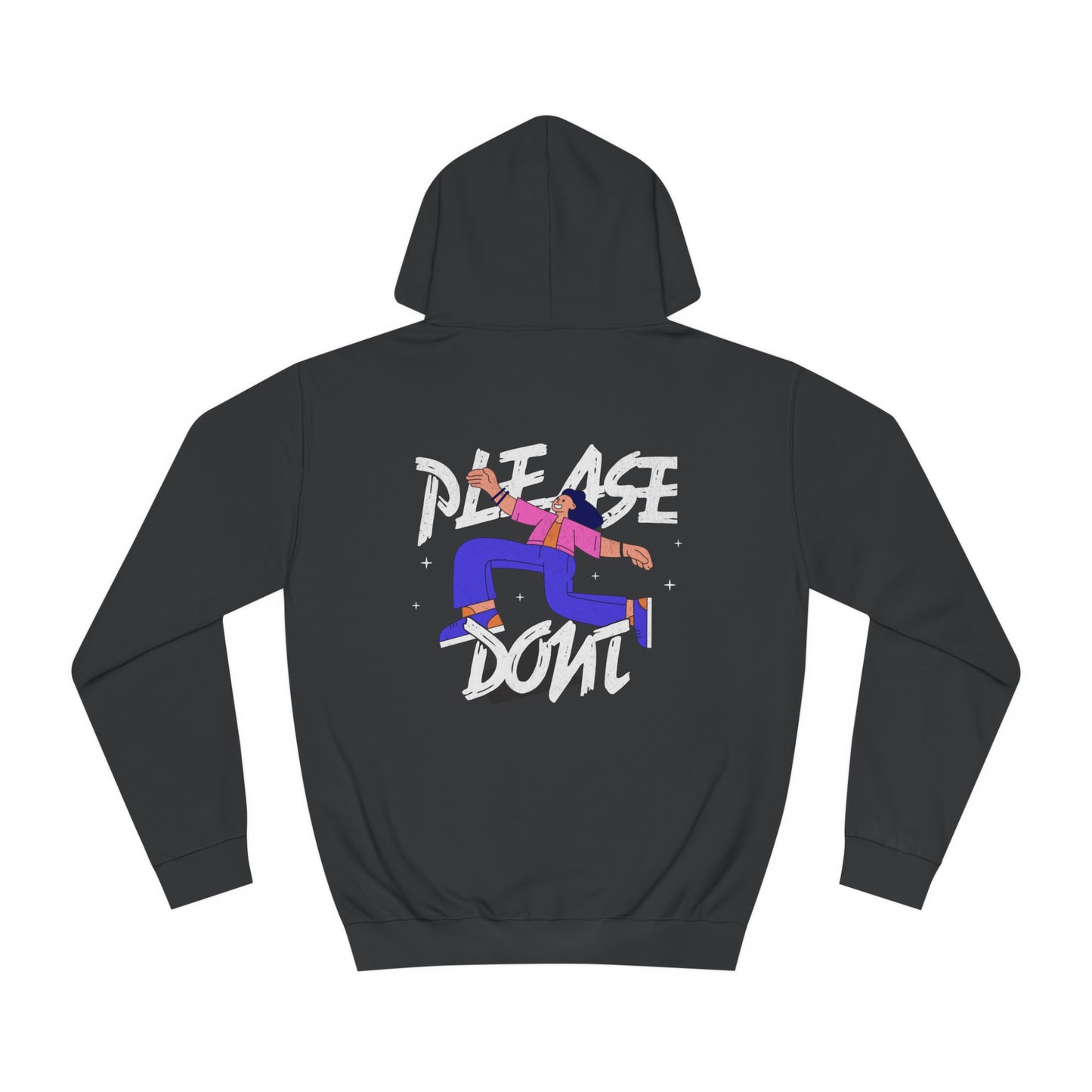 Unisex Please Don't Hoodie