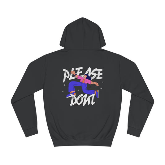 Unisex Please Don't Hoodie