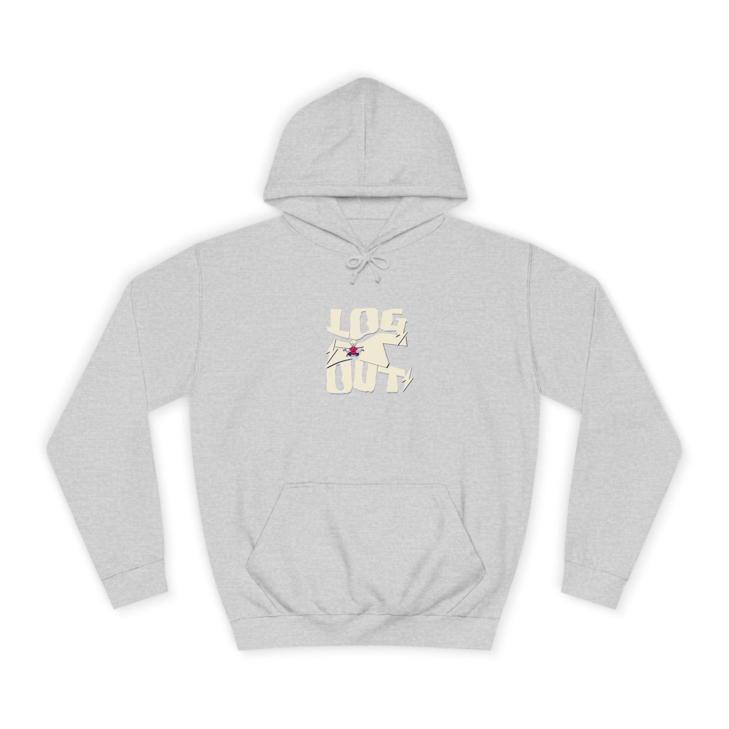 Unisex Hoodie - "LOG IT OUT" Graphic Sweatshirt, Casual Wear, Custom Apparel, Gift, Cozy Hoodie