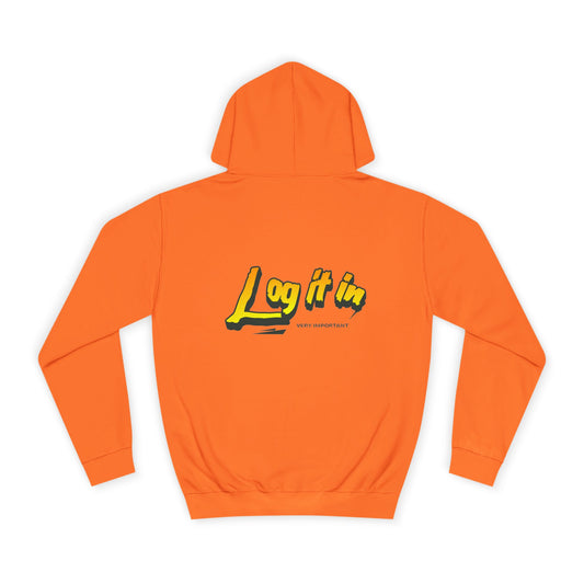 Vibrant Unisex Hoodie - Perfect for Every day Life, Cozy Fall Days, Gifts, Casual Wear, Log it In Design