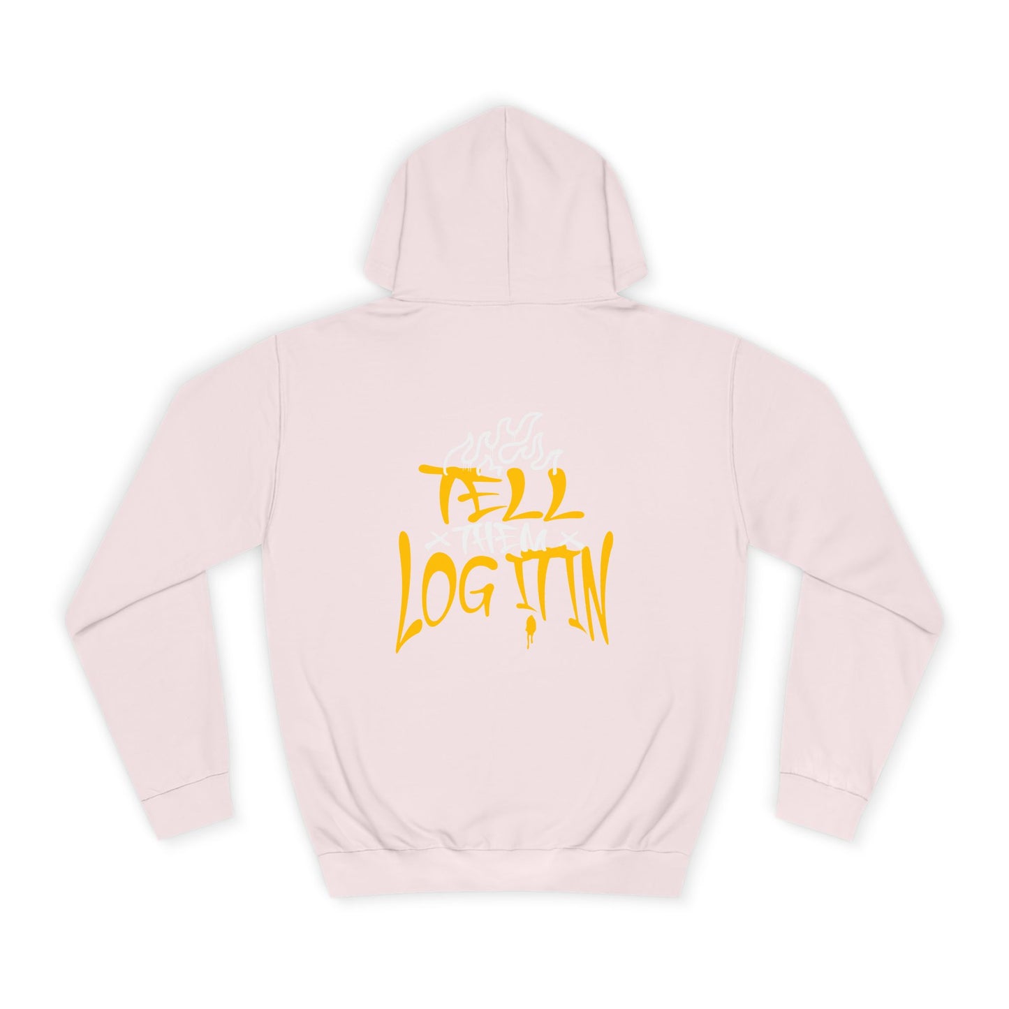 Unisex TELL THEM LOG IT OUT Hoodie: Trendy, Comfortable, Casual Wear, Events, Gifts