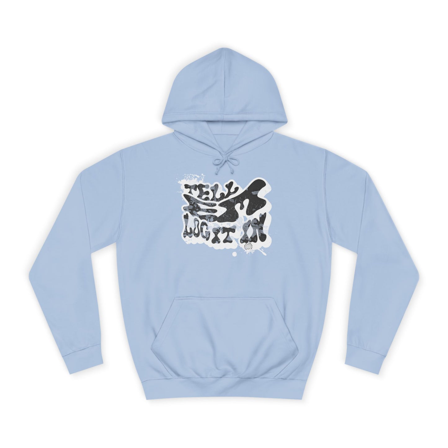 Trendy Unisex Tell em log it in Hoodie: Stylish Streetwear, Casual Wear, great Gift , Cozy Layering, Unique trendy Style