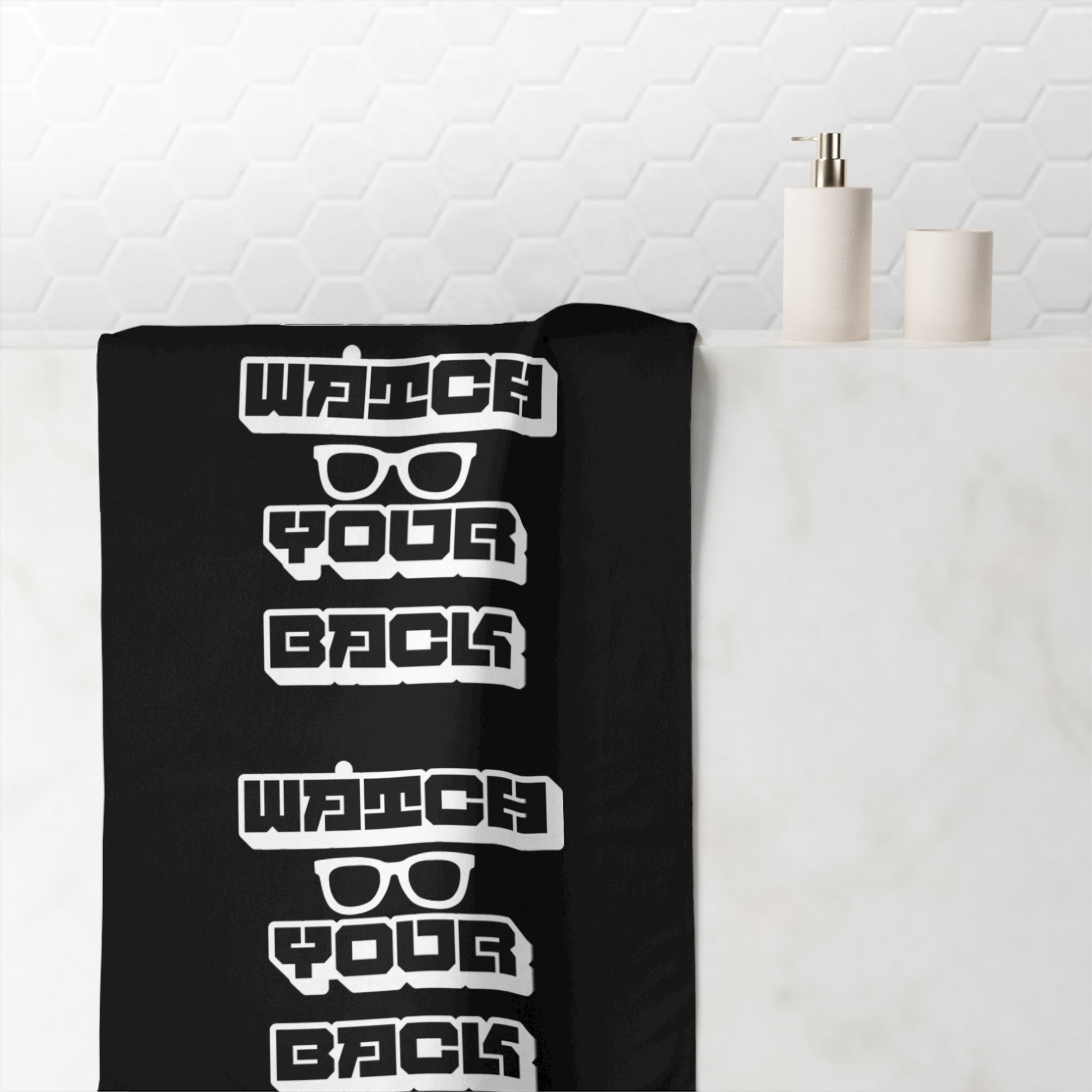 Watch Your Back Beach Towel — Bold Graphic Sunglasses Text Print