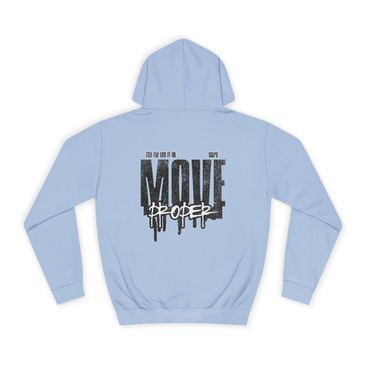 Urban Unisex Hoodie - Move Proper Drip Graphic, Cozy Streetwear, Perfect for Gift, Trendy Loungewear