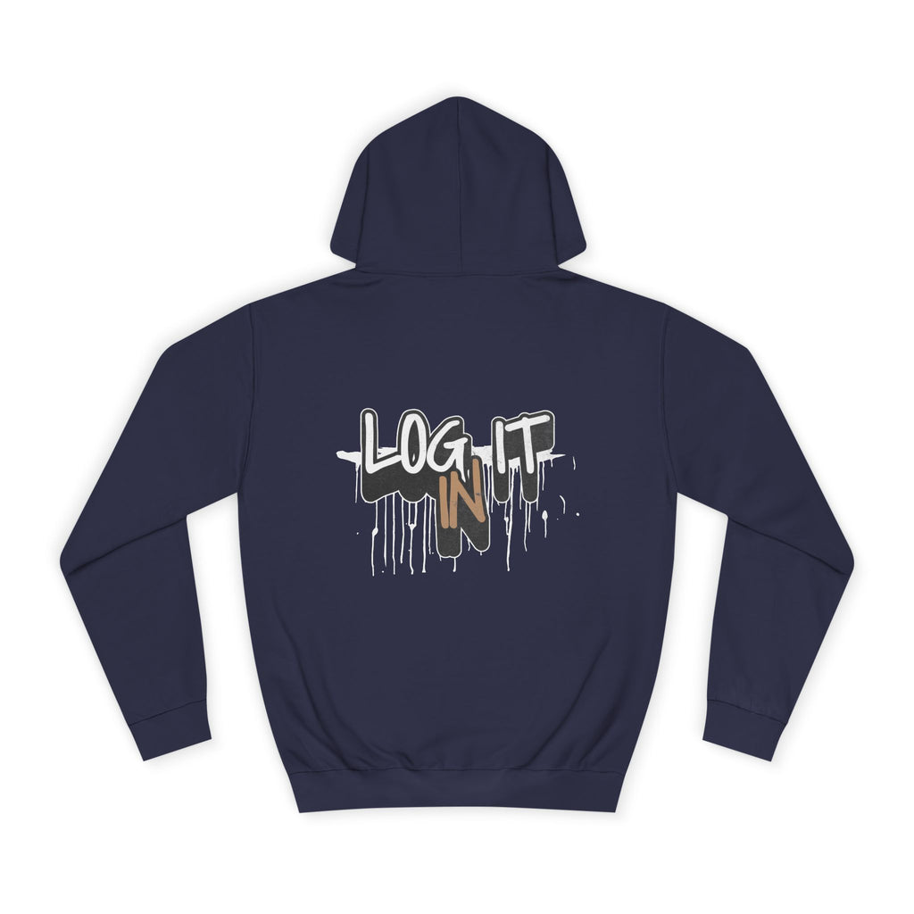 Stylish Unisex Log it in Hoodie, Cozy Custom Wear, Custom Apparel, Trendy Sweatshirt, Casual Hooded Top, Comfortable Daily Wear