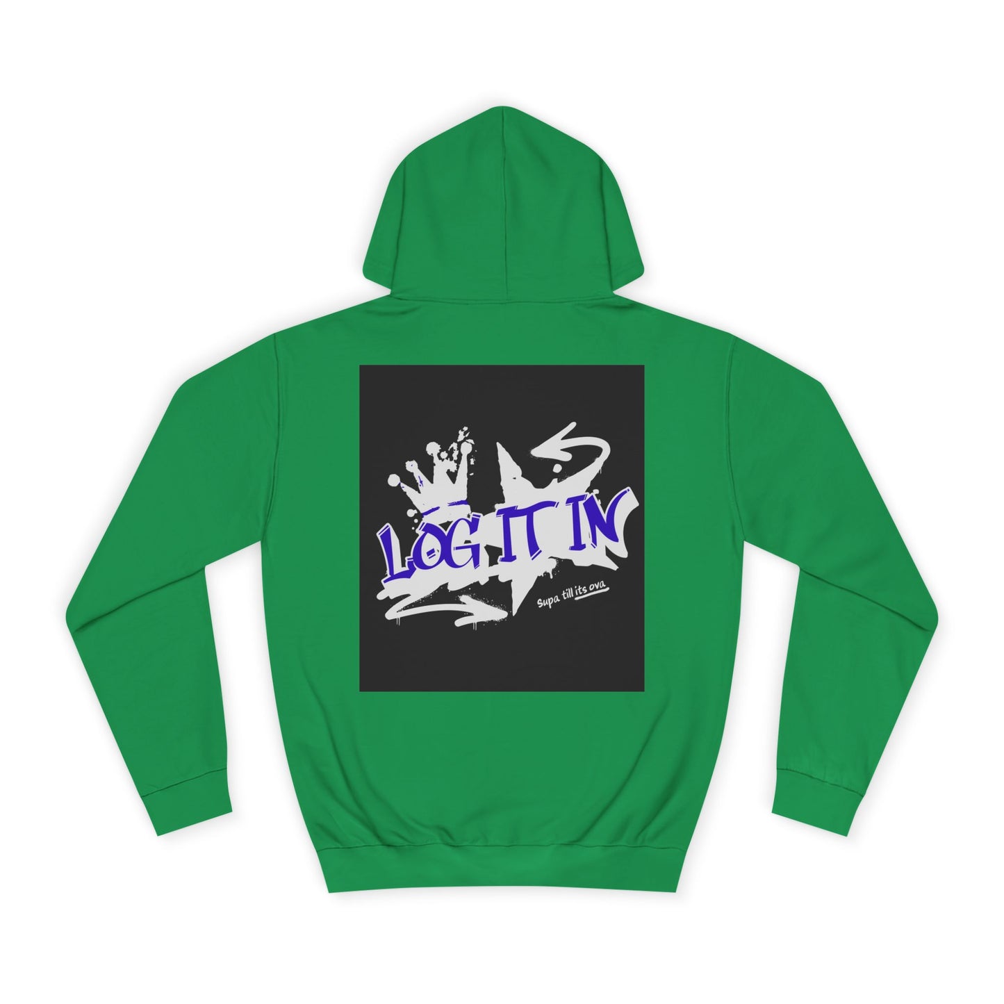 Unisex Log it in Hoodie, Casual Streetwear, Graphic Hoodie, Gift, Trendy Log it in Apparel, Cool Hoodie Design