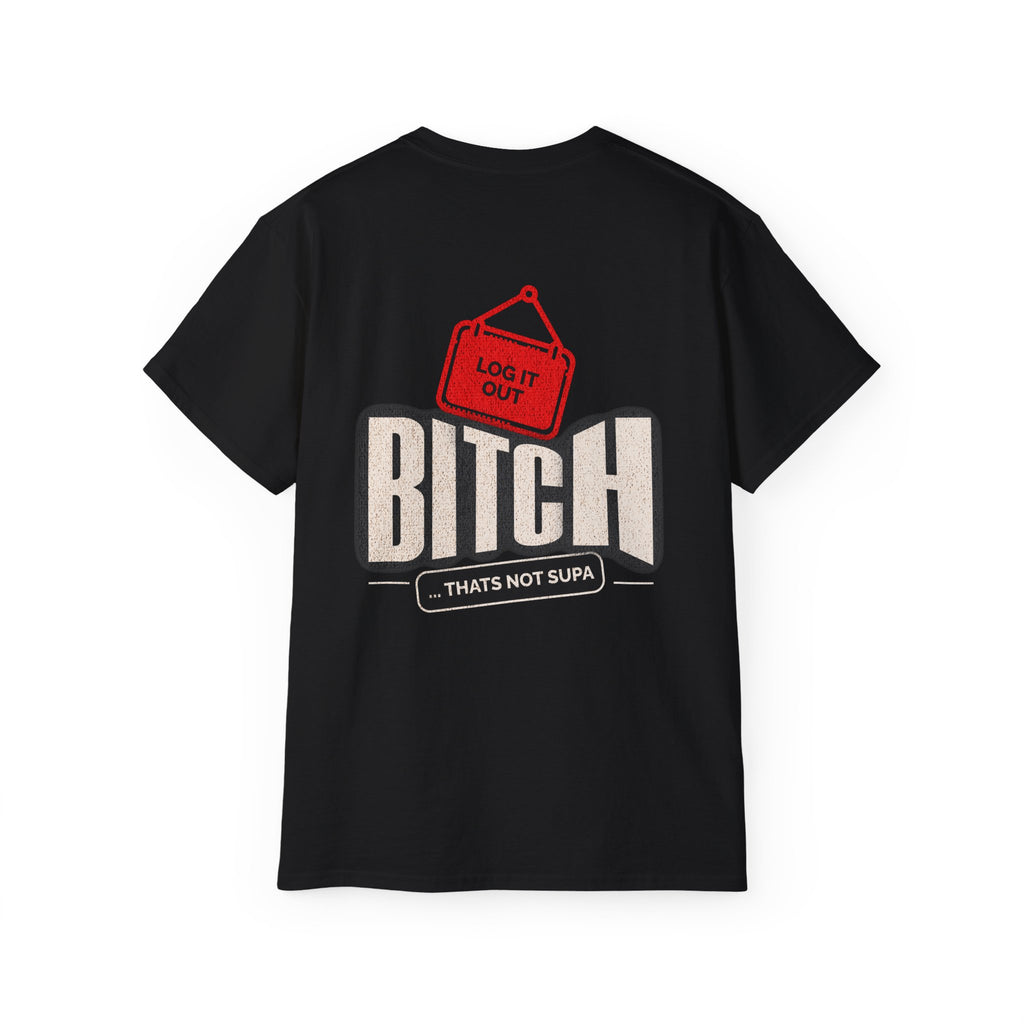 Graphic Tee —  (Log It Out)" Vintage Sign Shirt