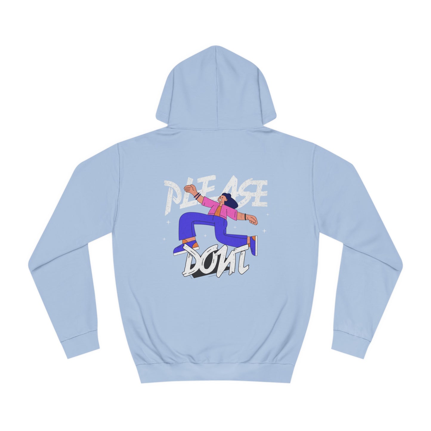 Unisex Please Don't Hoodie