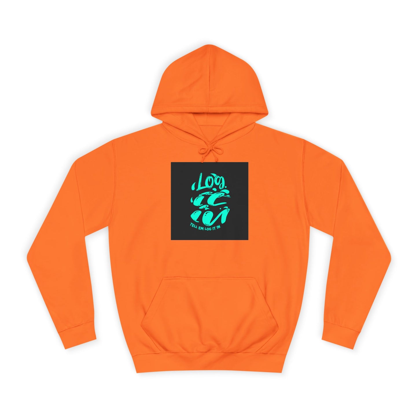 Unisex log it out Hoodie - Vibrant Graphic Sweatshirt for Any one, Comfortable Apparel, Perfect for Gifts, Trendy Life