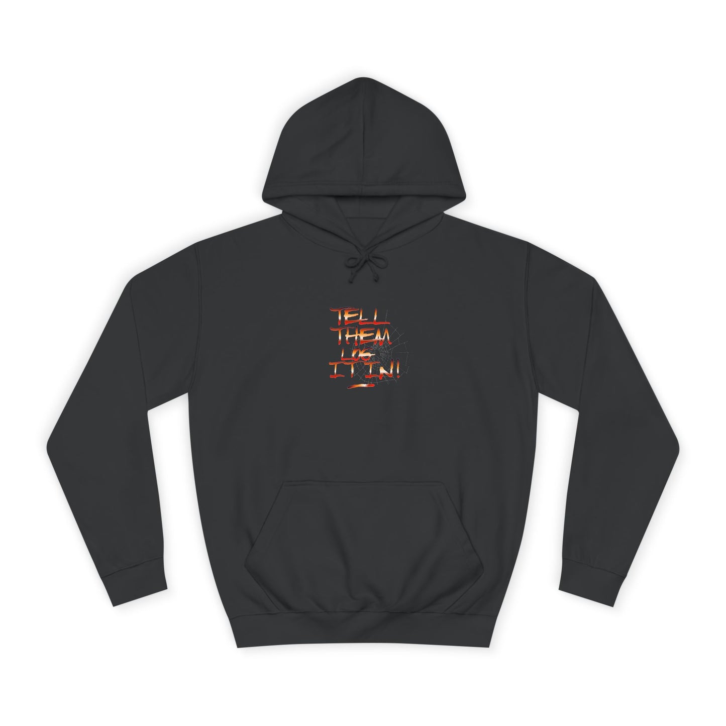 Stylish Hoodie - Tell Them Log it In, Unisex Sweatshirt for Life, Gift, Custom Apparel, Cozy Hoodie