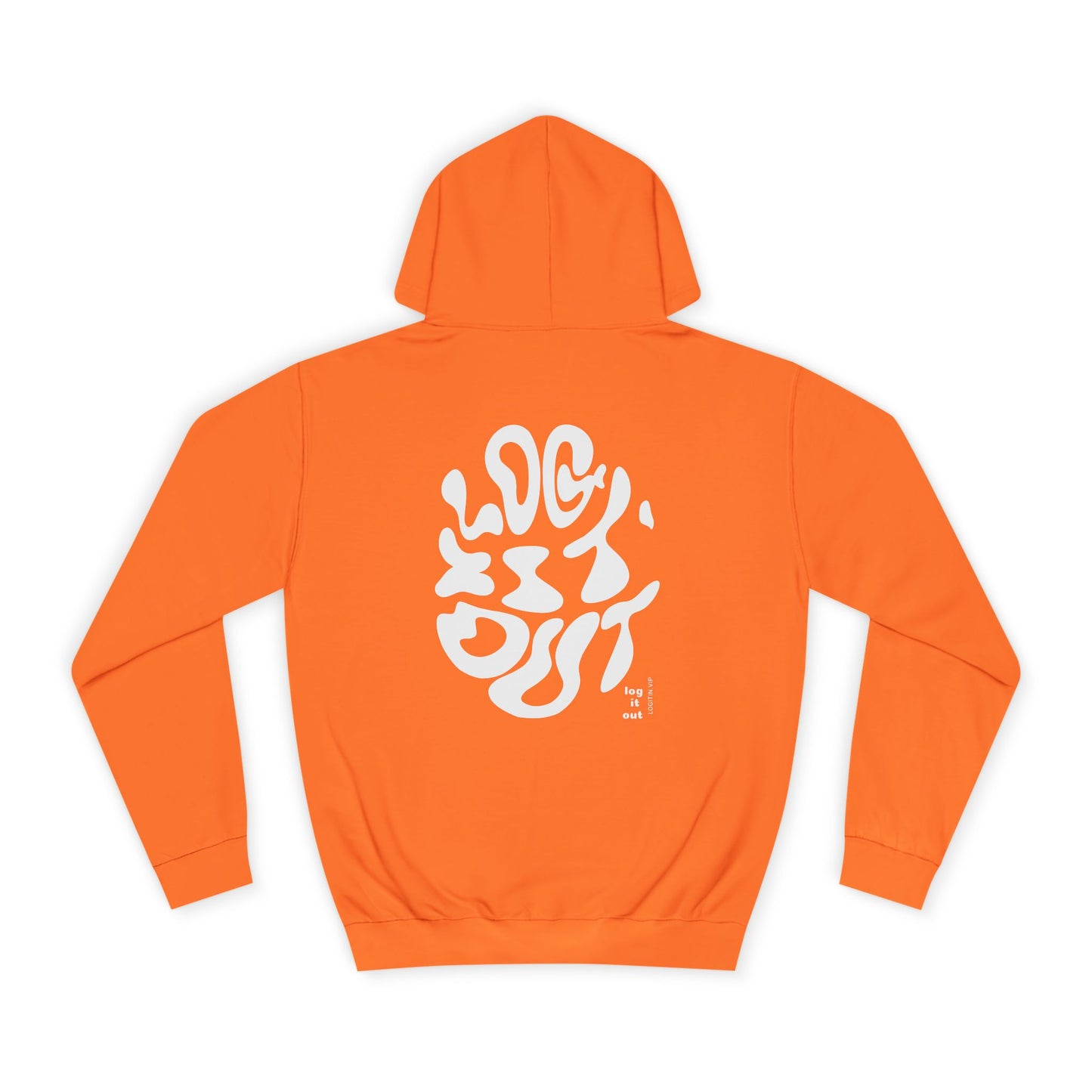 Unisex LOG IT OUT Hoodie | Cozy, Stylish Sweatshirt for Everyday | Perfect for Trendy Life Style,Gift Ideas, Casual Wear