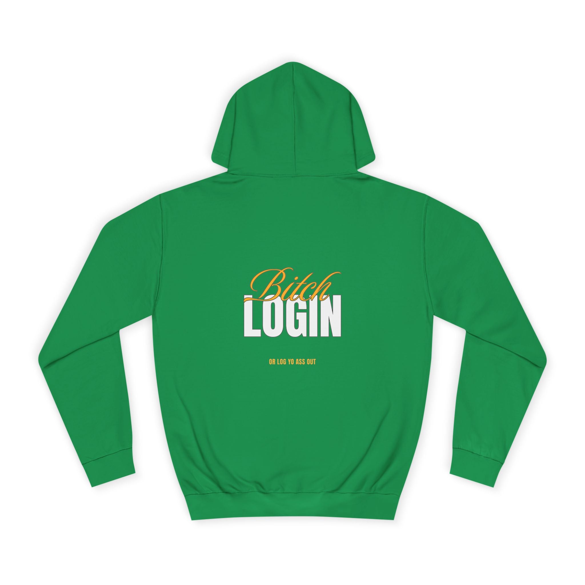 Trendy Unisex Hoodie - 'Bitch Login' Statement Design