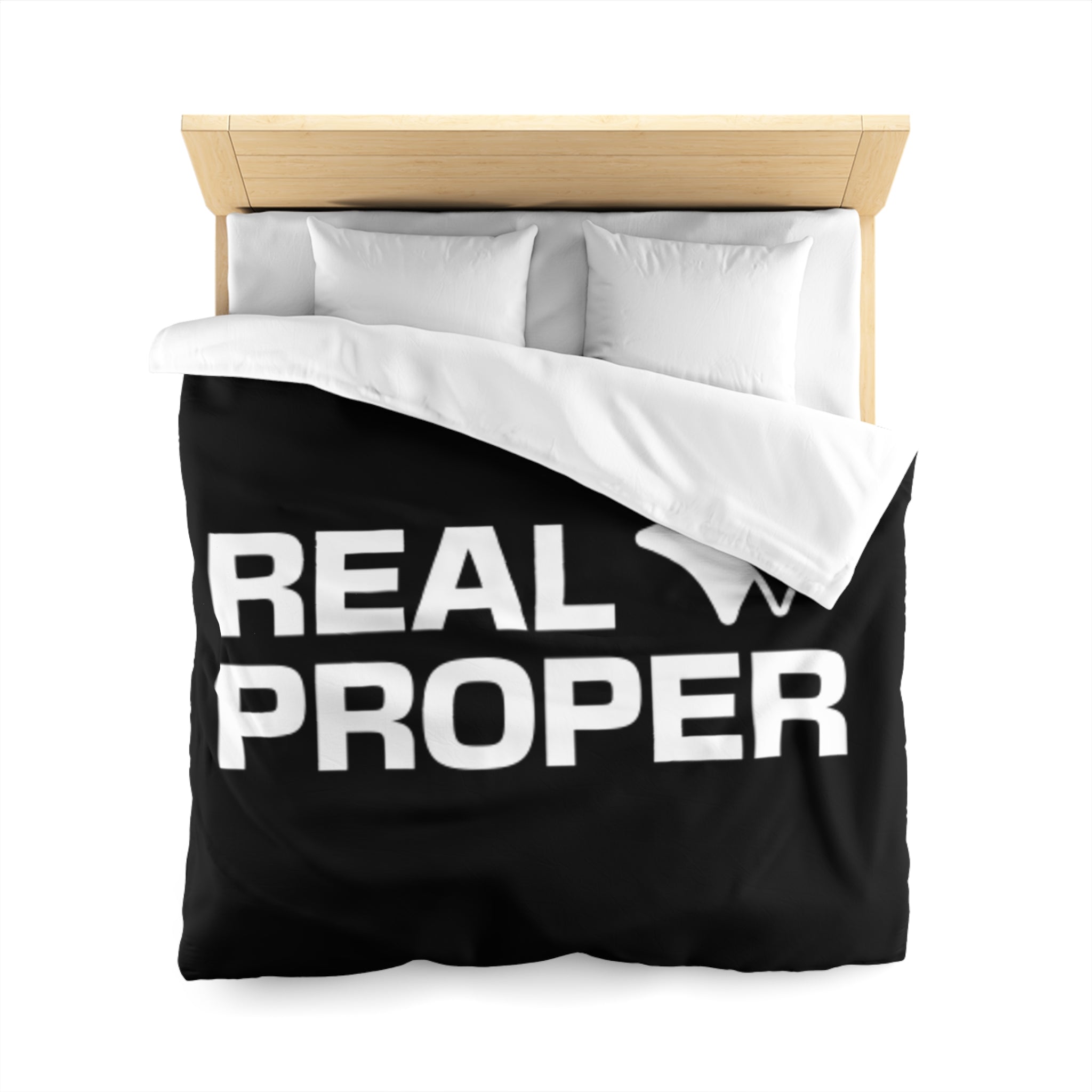 Duvet Cover — "REAL PROPER" Bold Text Black Microfiber Duvet