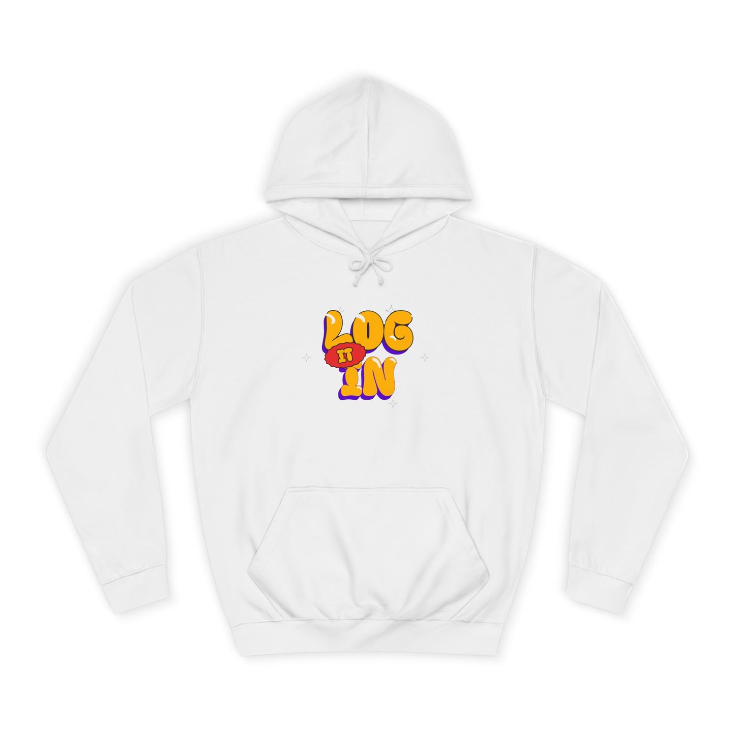 Unisex Hoodie - LOG IT IN Graphic Pullover, Casual Streetwear, Gift for Any one, Cozy Layering