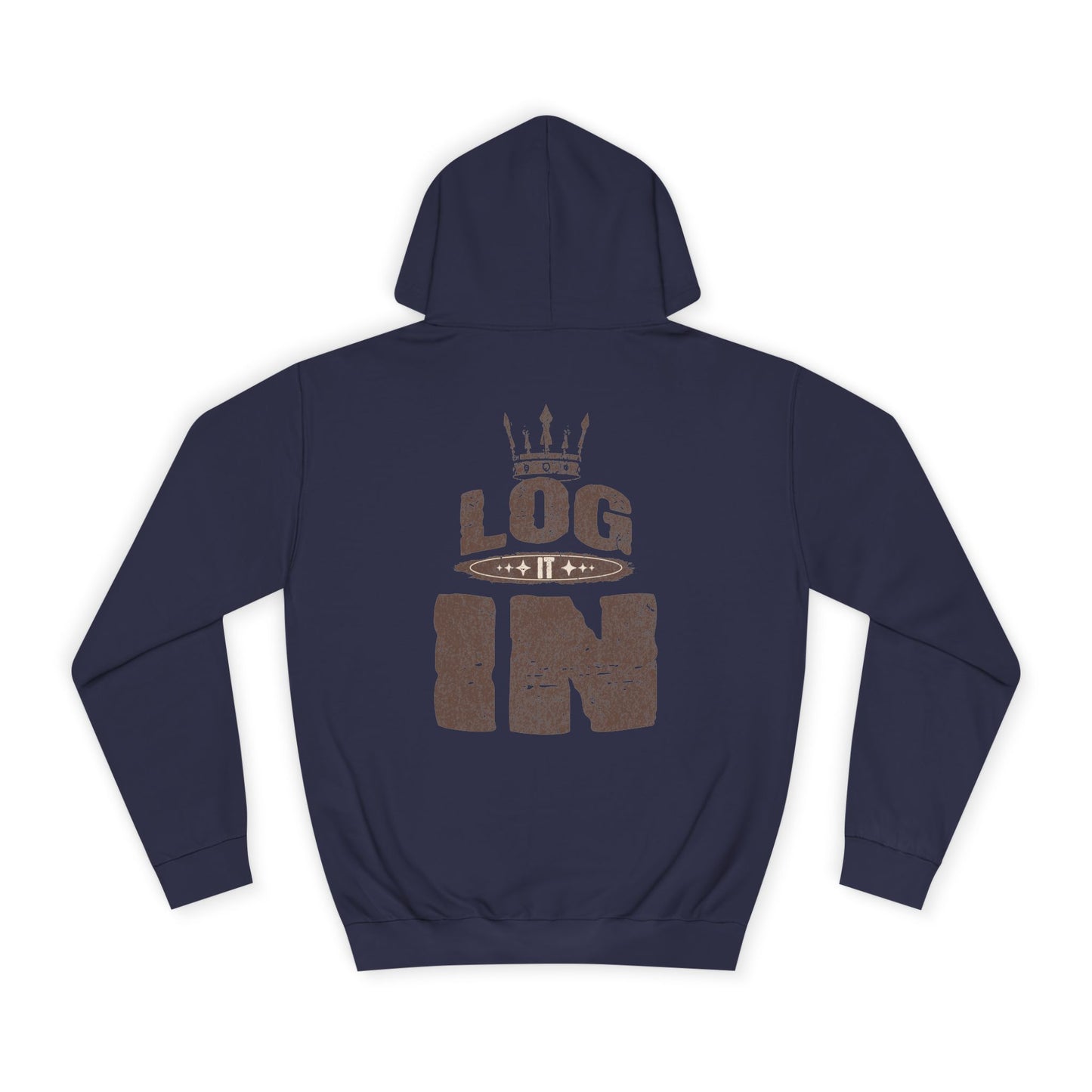 Unisex LOG IT IN Hoodie | Cozy Gear, Everyday Comfort, Perfect for Every Day, Casual Outfits, Back to School