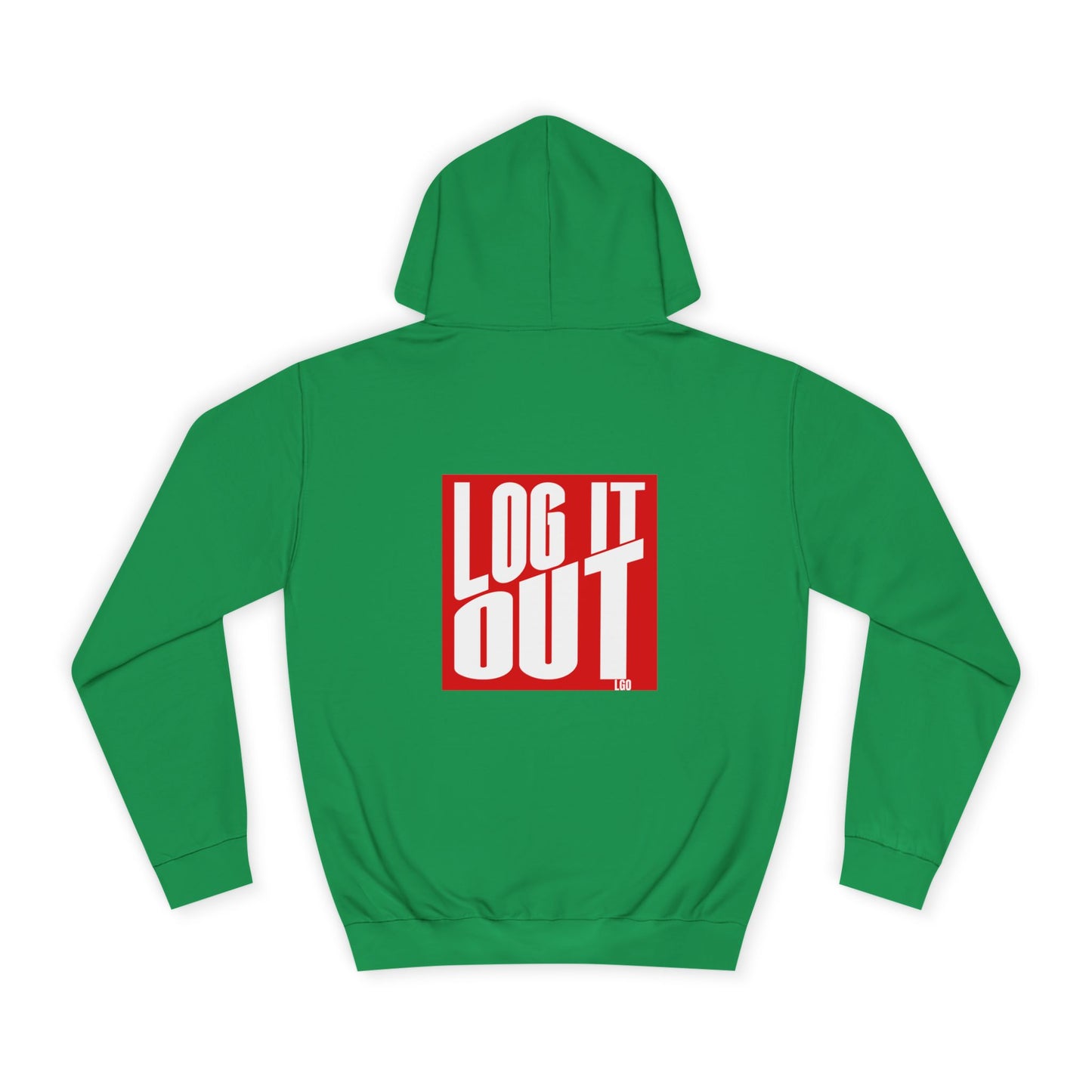 Unisex Hoodie with 'LOG IT OUT' Design for Everyday wear, Gift for Graduates, Relaxed Fit Hoodie,