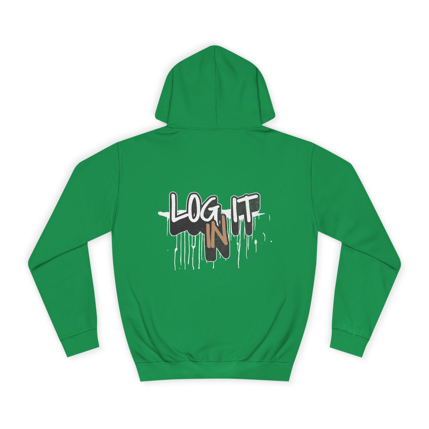 Stylish Unisex Log it in Hoodie, Cozy Custom Wear, Custom Apparel, Trendy Sweatshirt, Casual Hooded Top, Comfortable Daily Wear