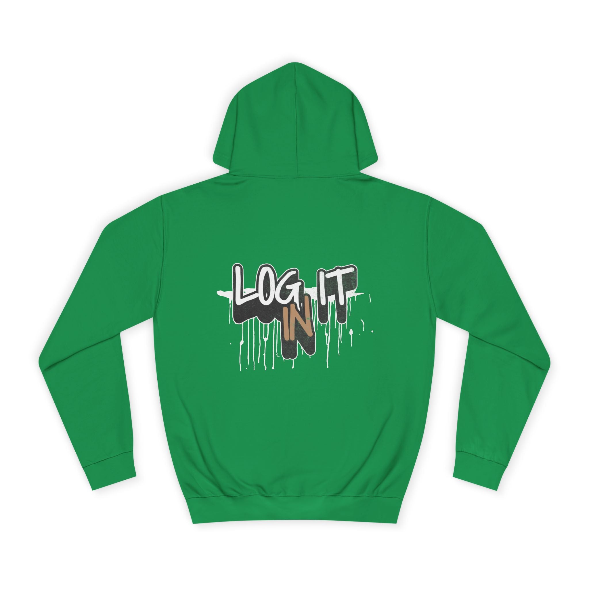 Stylish Unisex Log it in Hoodie, Cozy Custom Wear, Custom Apparel, Trendy Sweatshirt, Casual Hooded Top, Comfortable Daily Wear