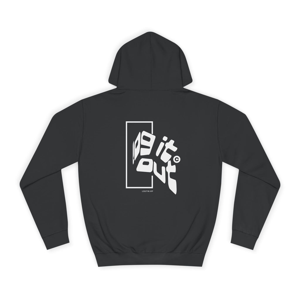 Cozy Unisex Log it out Hoodie, Perfect for Life, Graduation Gifts, Unisex Custom Apparel, Soft Hooded Sweatshirt, Everyday Comfort