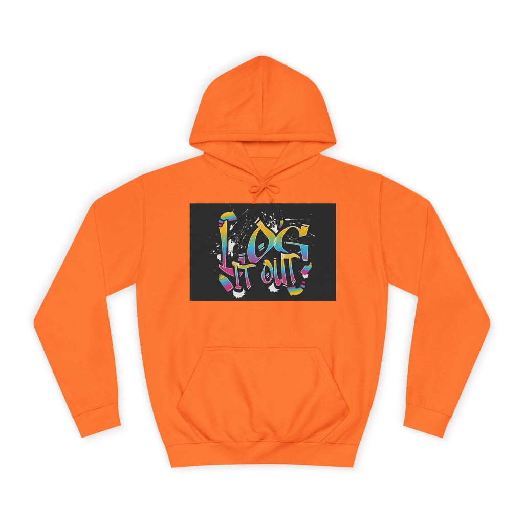 Colorful Unisex log it out Hoodie - Perfect for Students, Casual Wear, Gifts, Relaxed Style, trendy wear