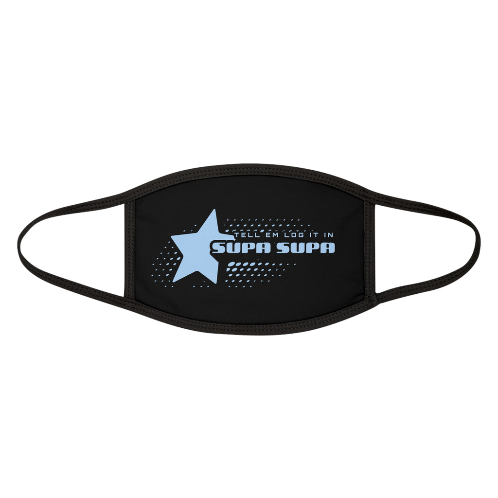"Tell em log it in" Face Mask — Graphic Reusable Cotton Blend Mask