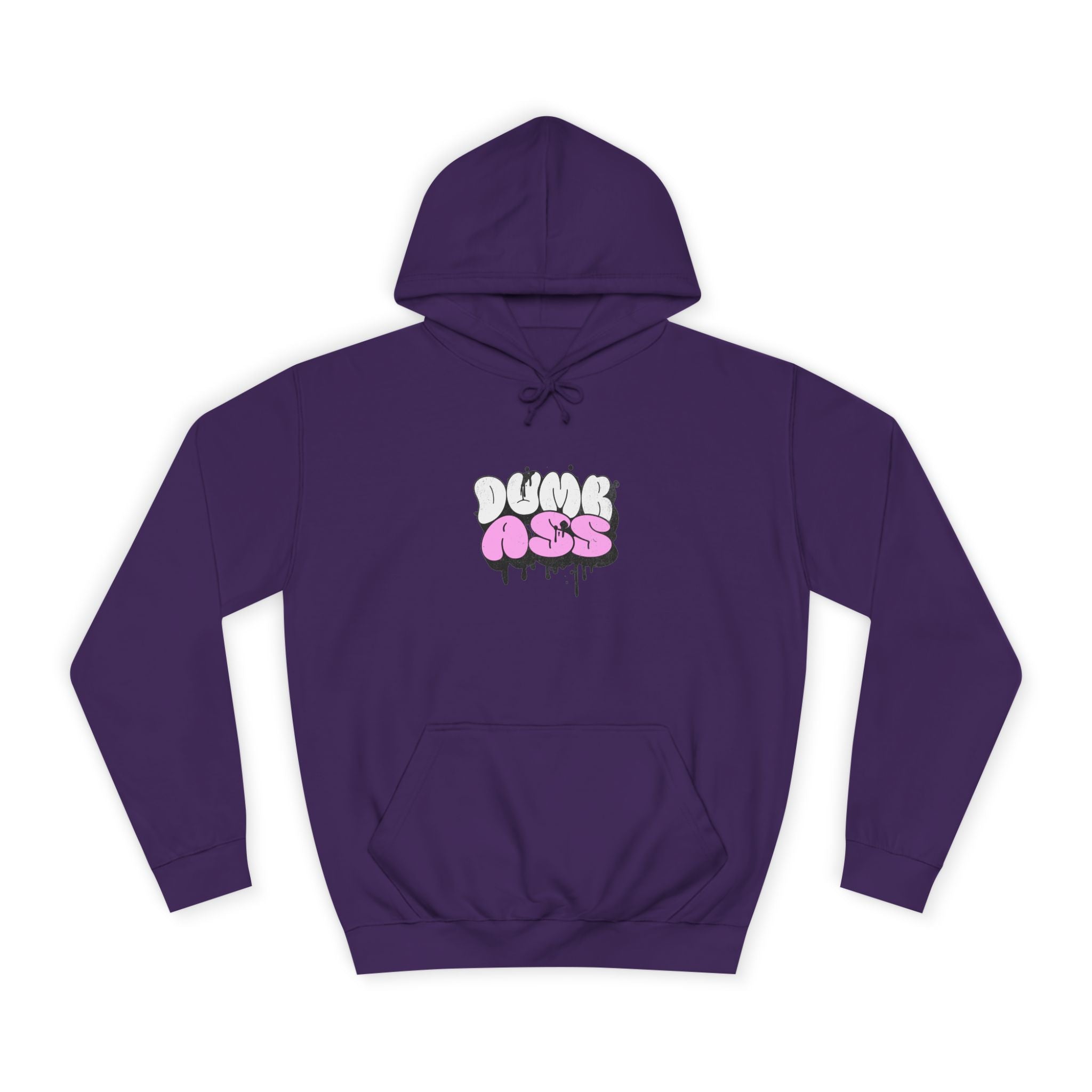Dumb Ass Graphic Hoodie — Pink Drip Streetwear Pullover