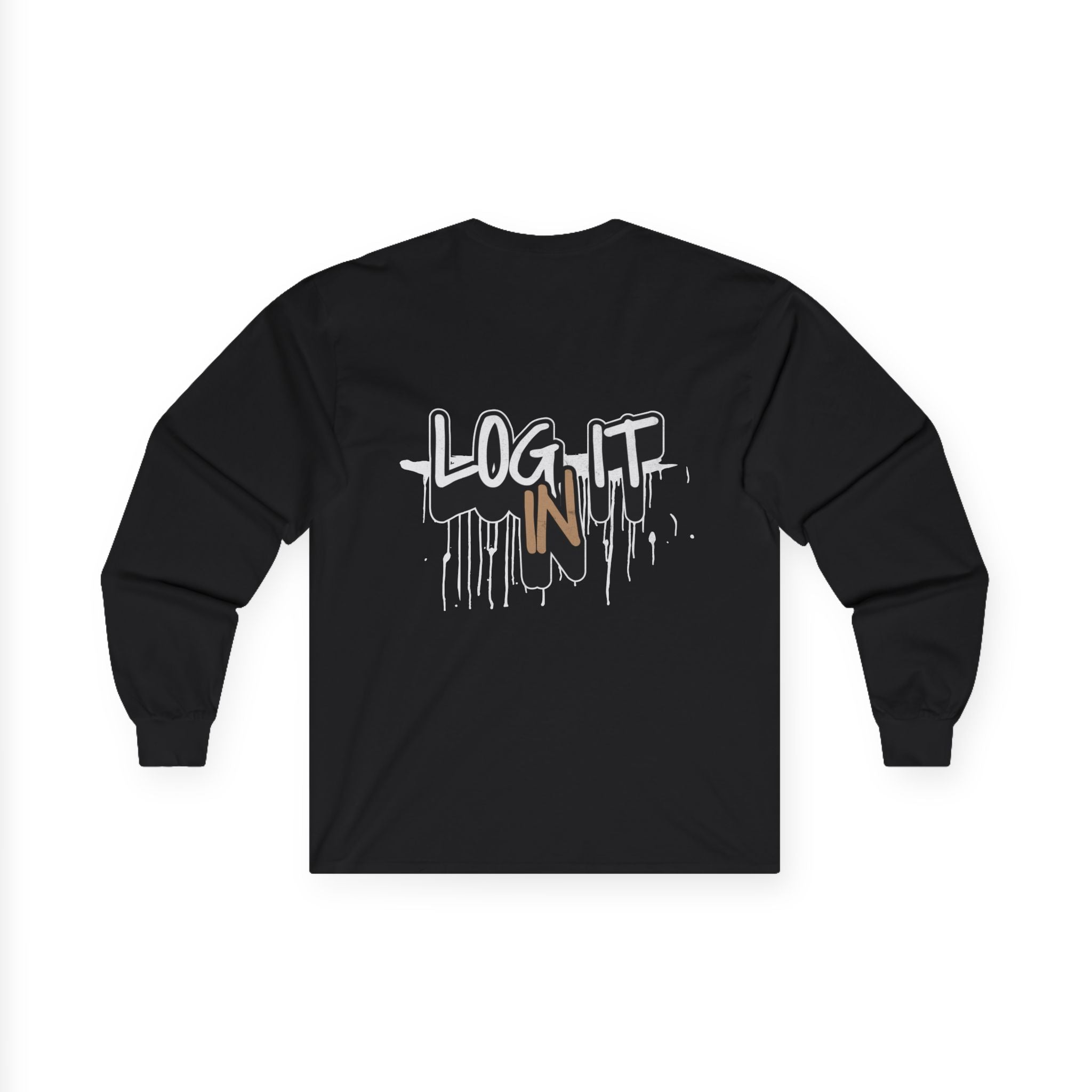 Log It In Long Sleeve Tee — Graffiti Drip Streetwear Top