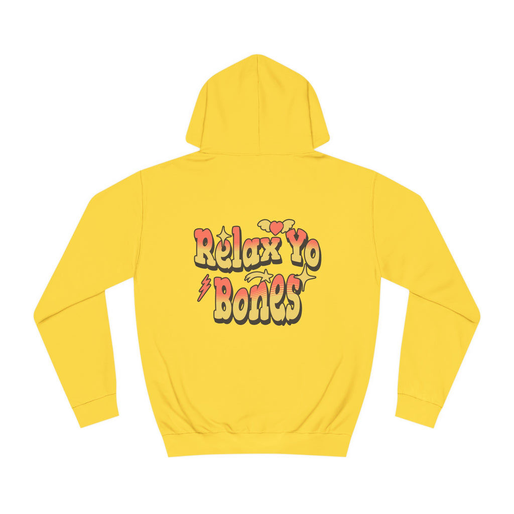 Unisex Relax Yo Bones Hoodie