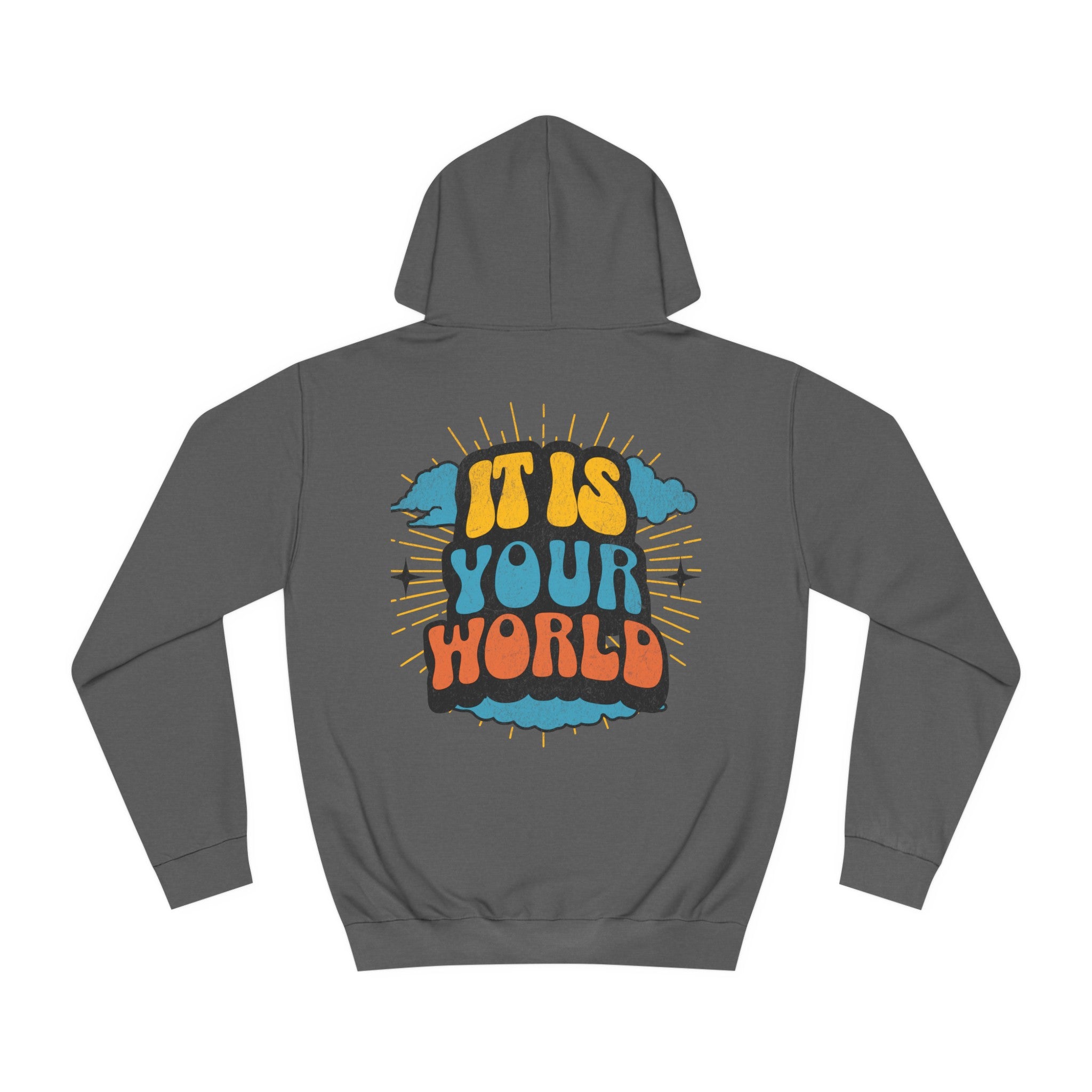 Unisex Your World Hoodie